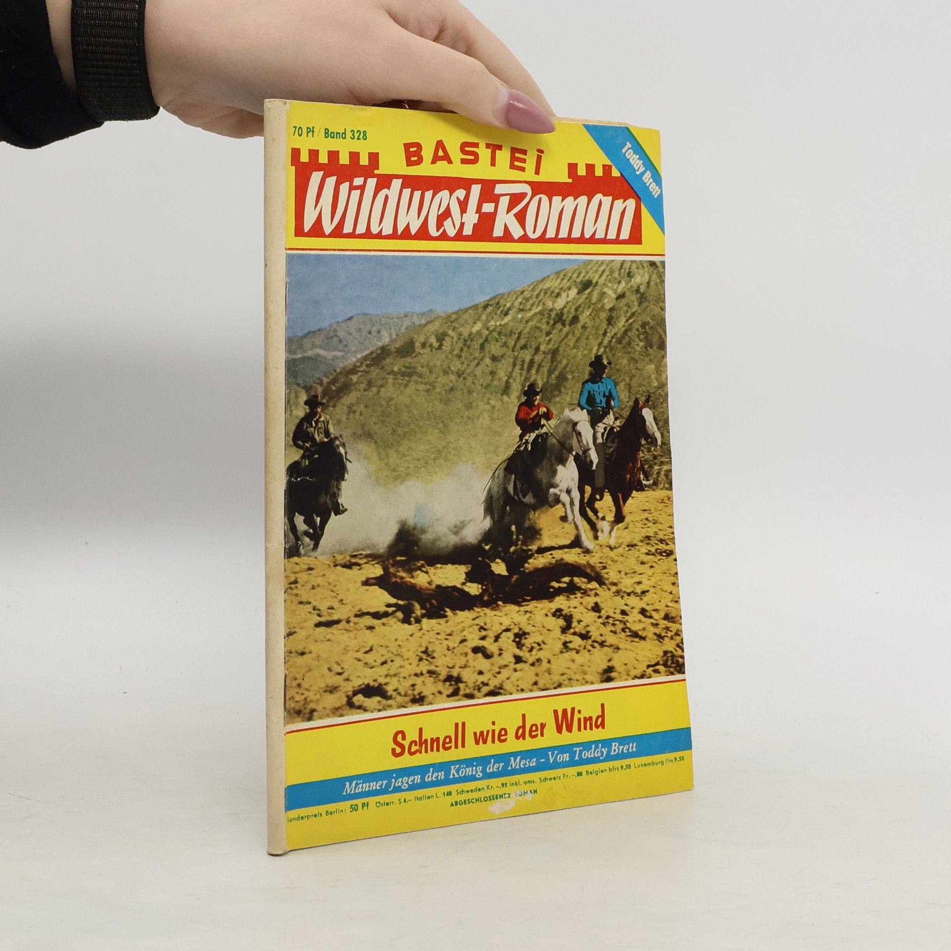 Collectif d'auteurs Wildwest-Roman 328. Schnell wie der Wind