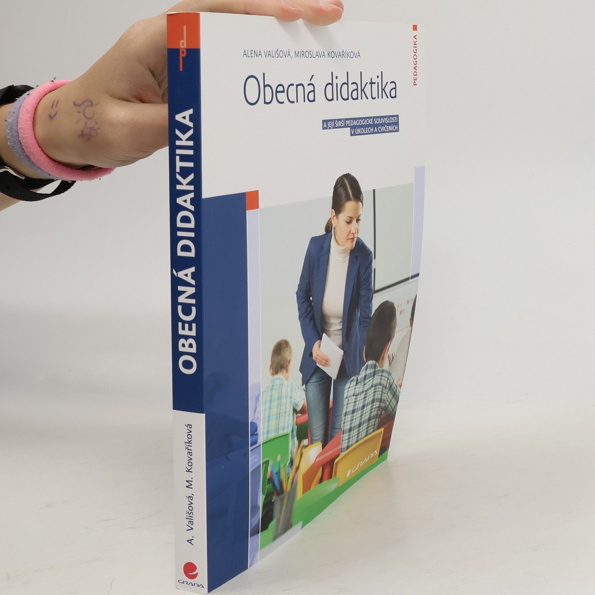 Obecná didaktika a její širší pedagogické souvislosti v úkolech a cvičeních