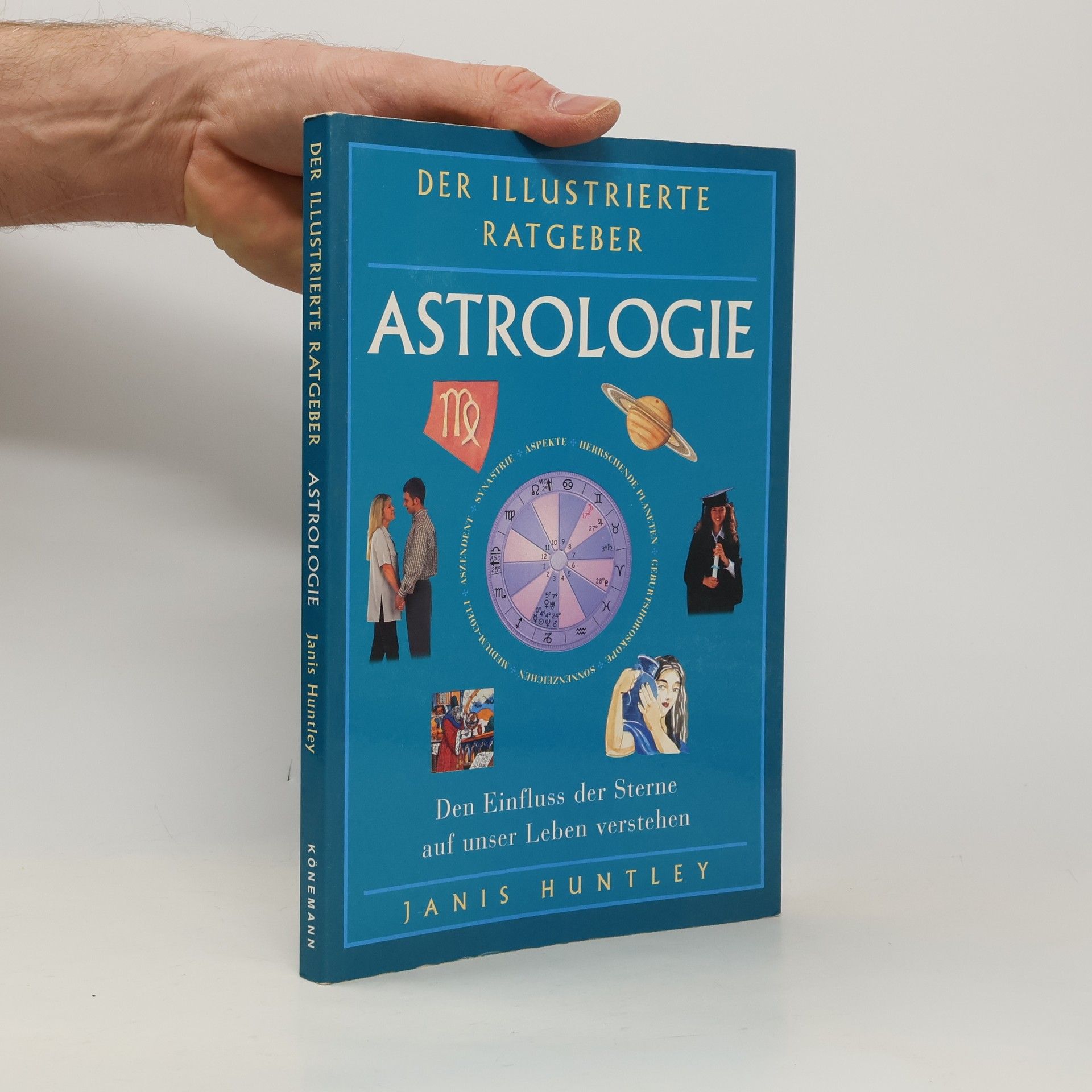Janis Huntley Der illustrierte Ratgeber Astrologie