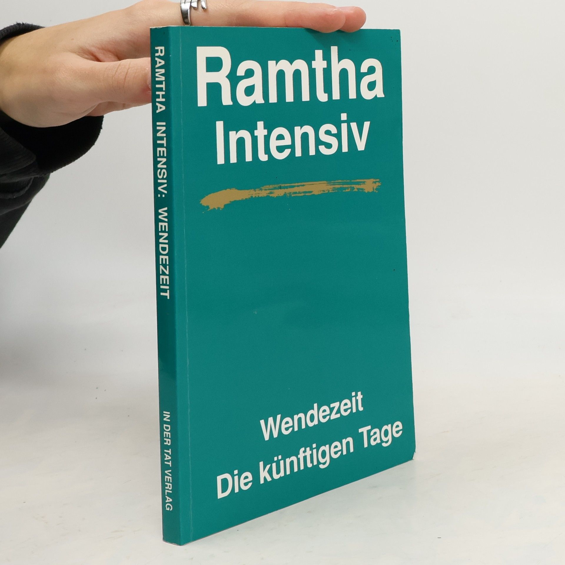 Autorenkollektiv Ramtha Intensiv. Wendezeit