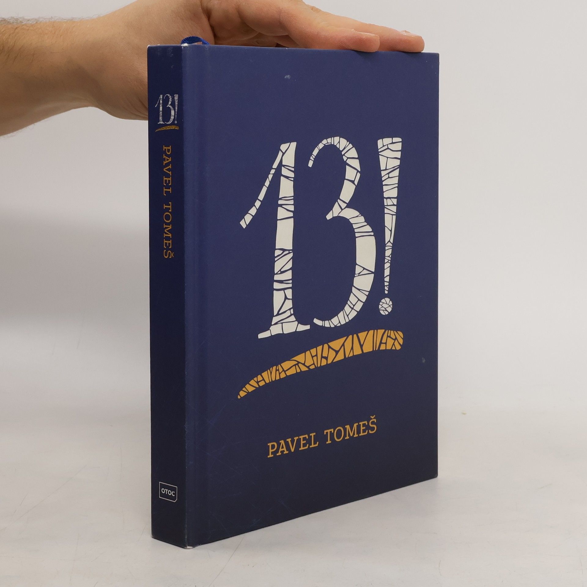 Pavel Tomeš 13! : třináct příběhů s přílohami