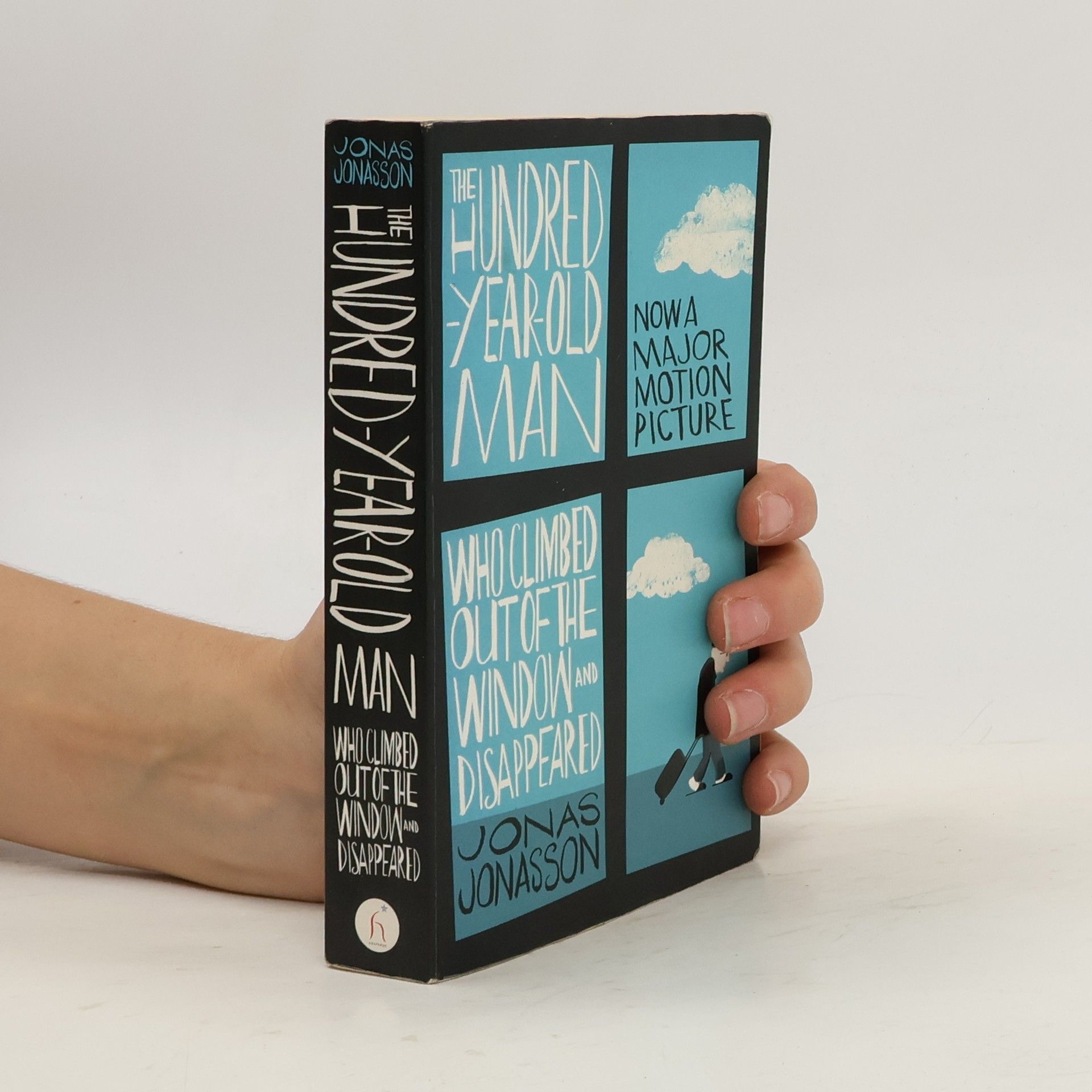 Jonas Jonasson The Hundred-Year-Old Man Who Climbed Out of the Window and Disappeared