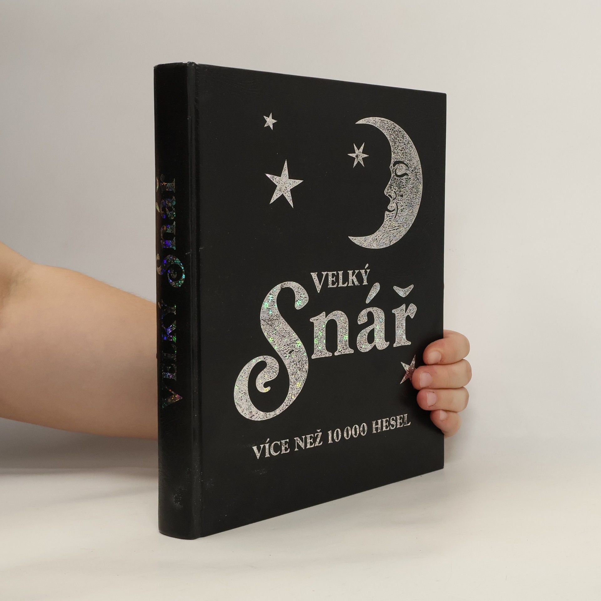 Kolektiv autorů Velký snář. Více než 10 000 hesel