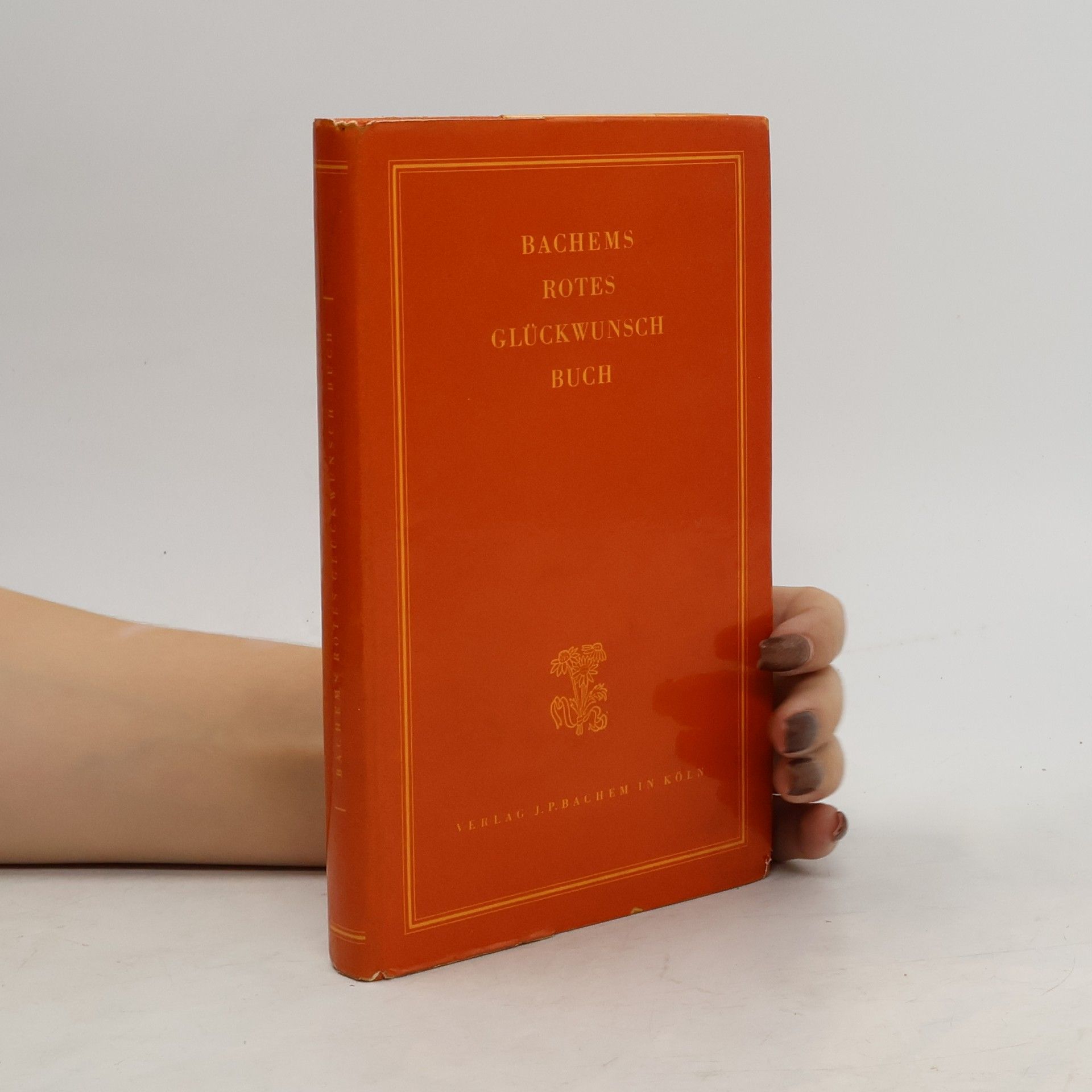 Autorenkollektiv Bachems rotes Glückwunschbuch