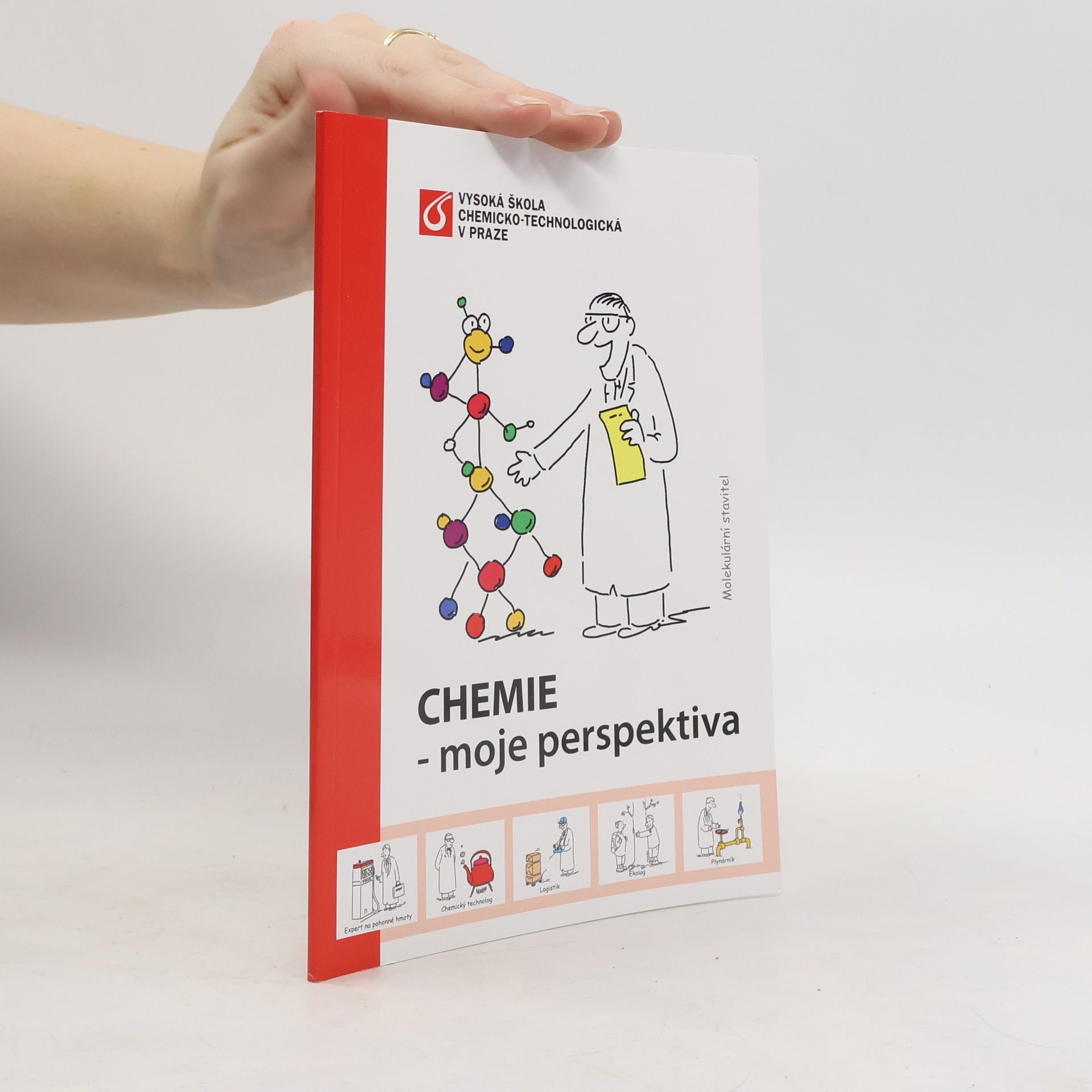 Chemie - moje perspektiva: I . 2011. 71 s