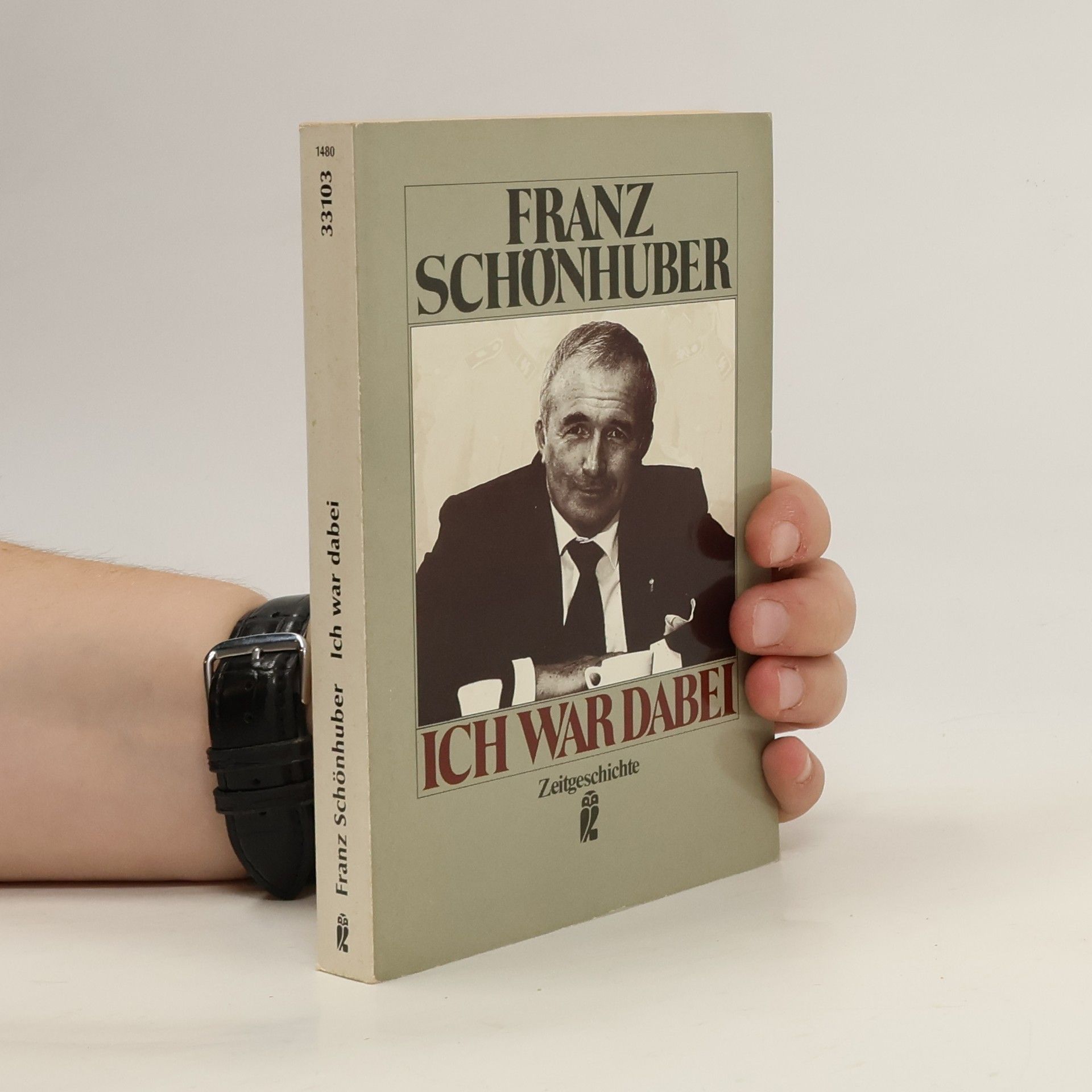 Franz Schönhuber Ich war dabei