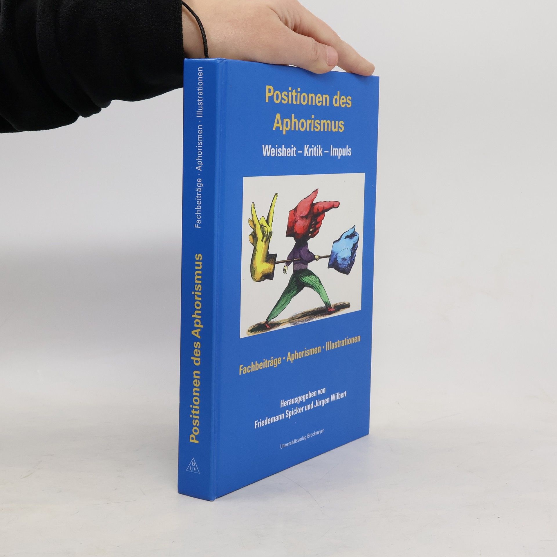 Friedemann Spicker Positionen des Aphorismus