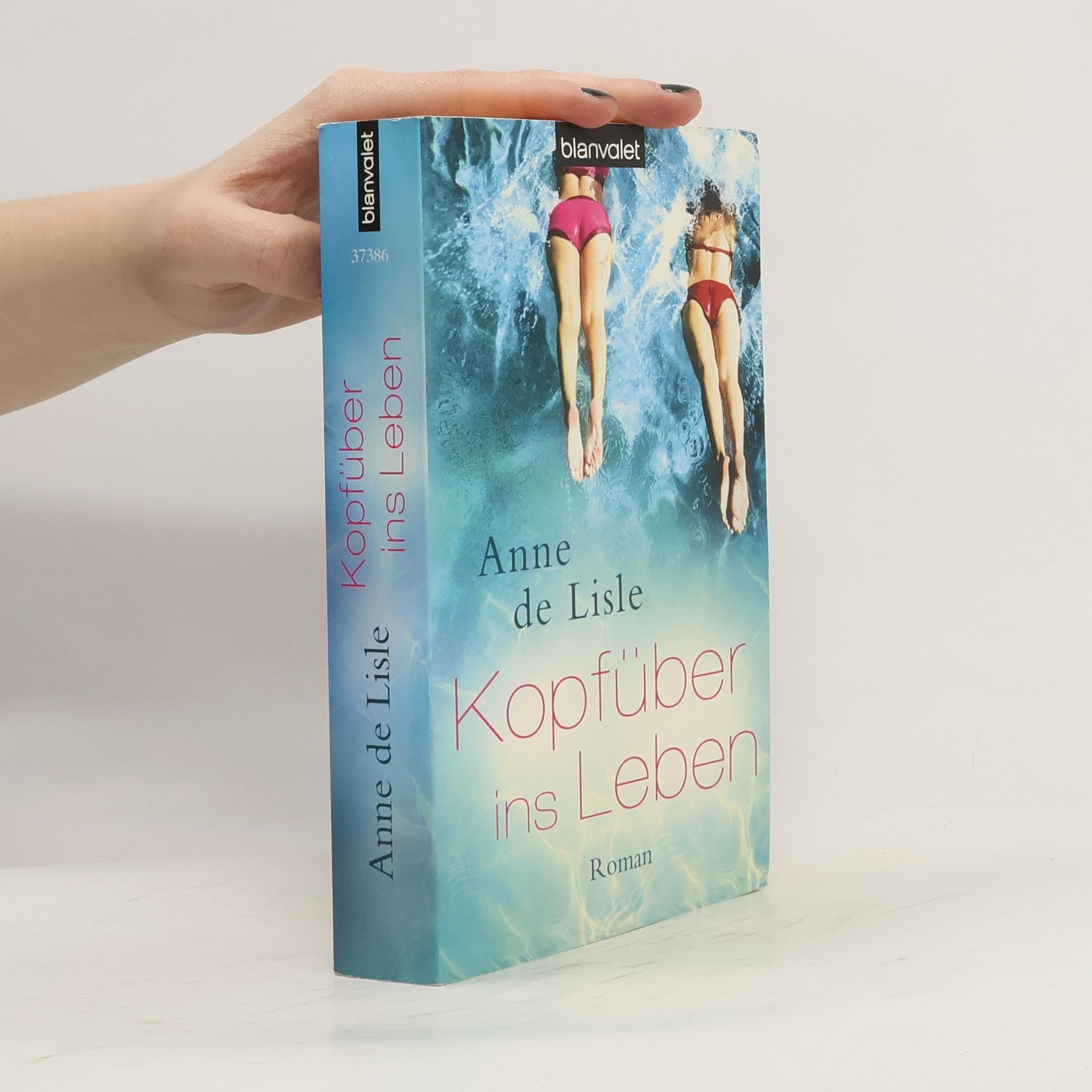 Anne De Lisle Kopfüber ins Leben