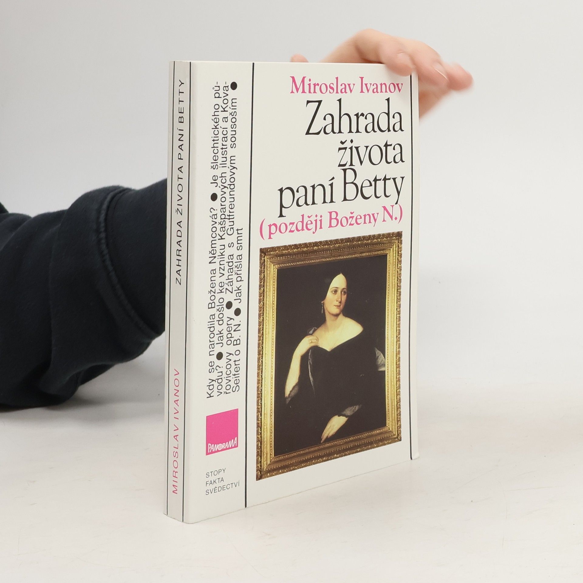 Miroslav Ivanov Zahrada života paní Betty (později Boženy N.)