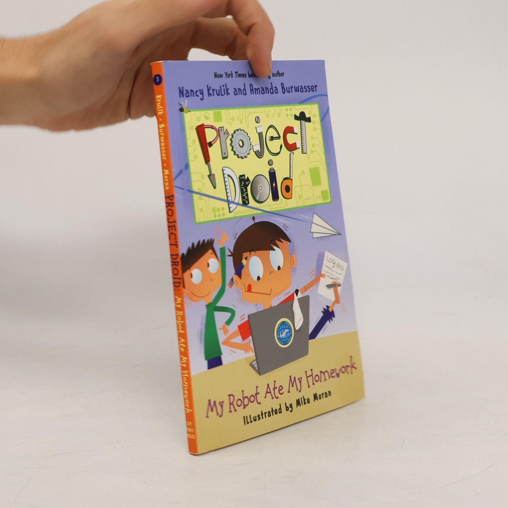 Nancy E. Krulik My Robot Ate My Homework