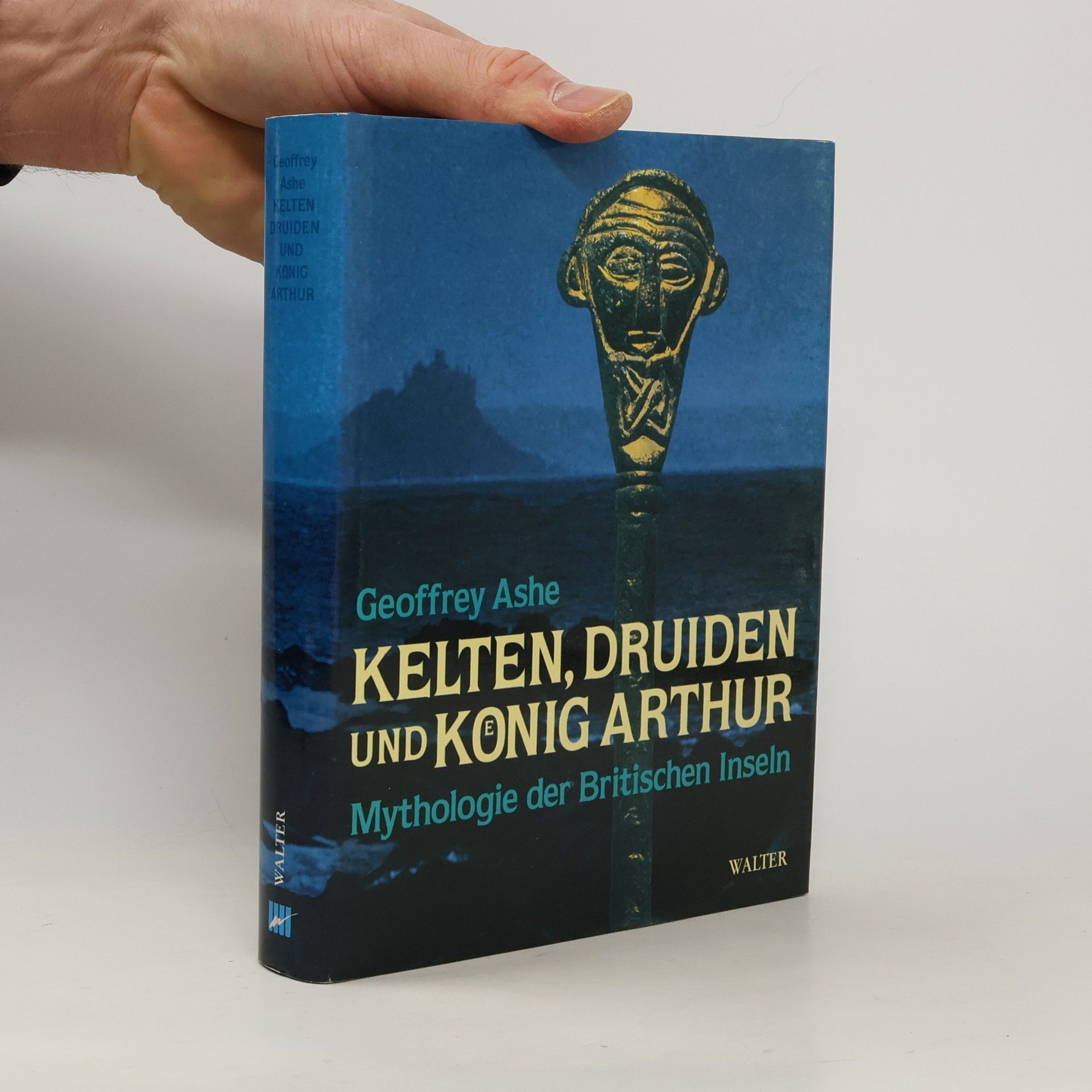 Geoffrey Ashe Kelten, Druiden und Koenig Arthur