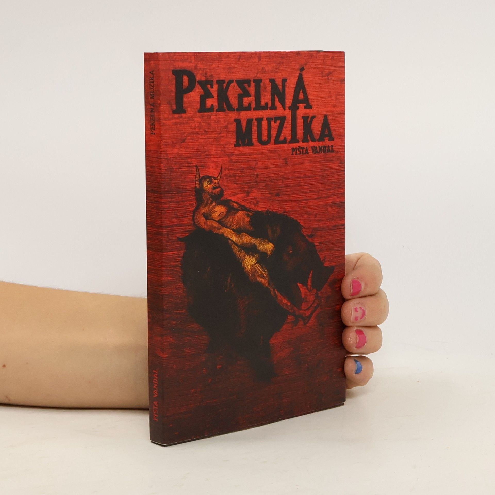 Pišta Vandal Pekelná muzika