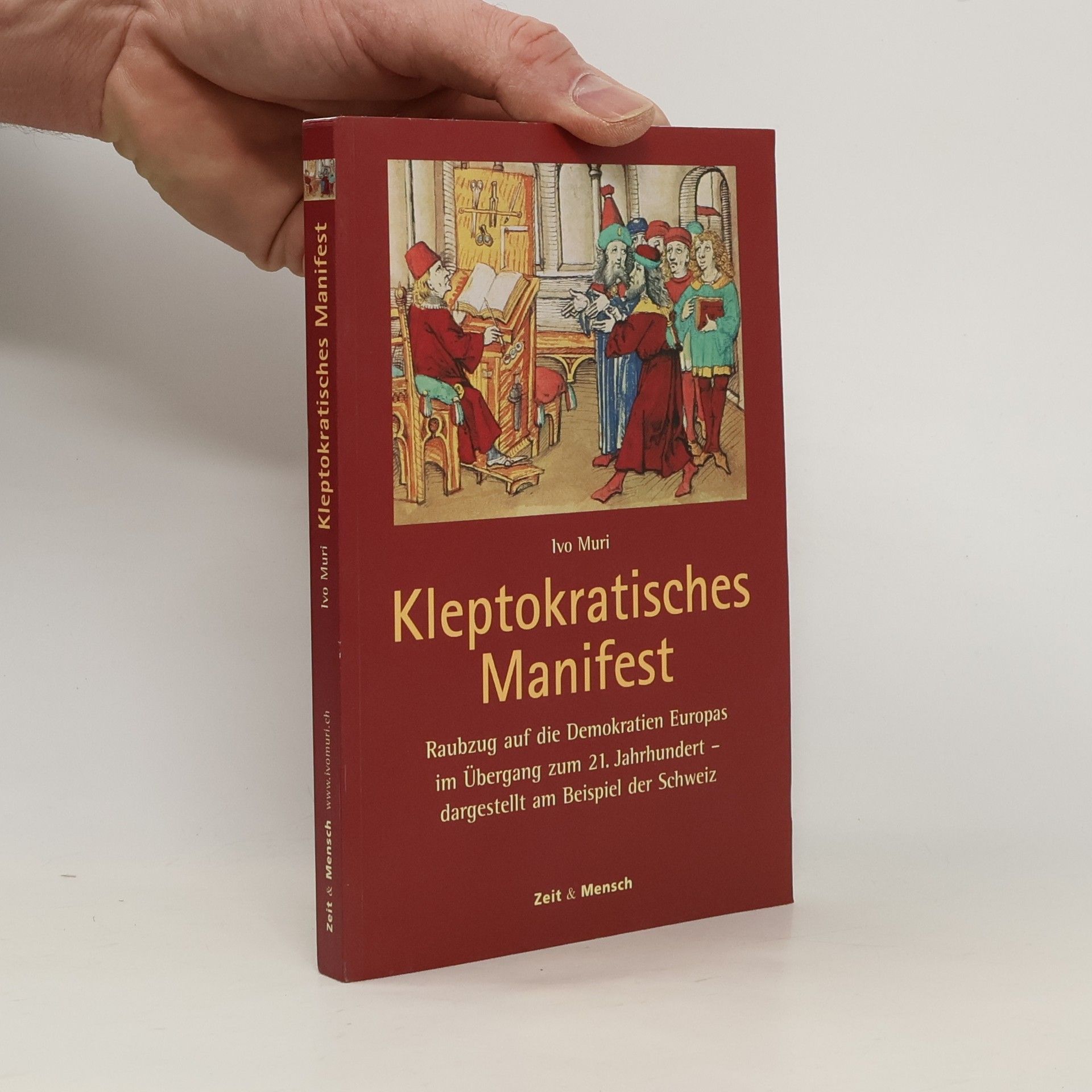 Ivo Muri Kleptokratisches Manifest