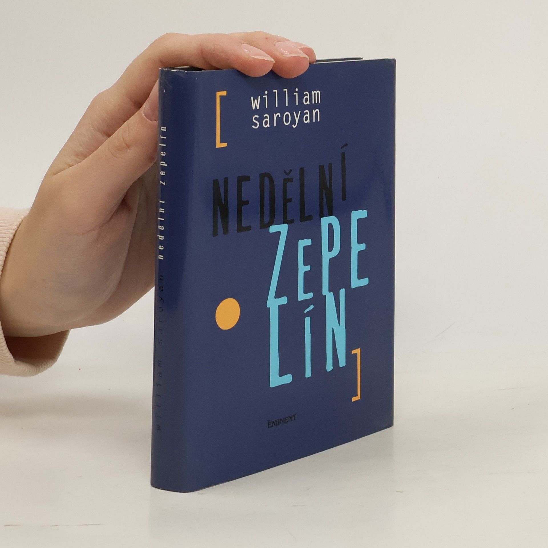 William Saroyan Nedělní zepelín