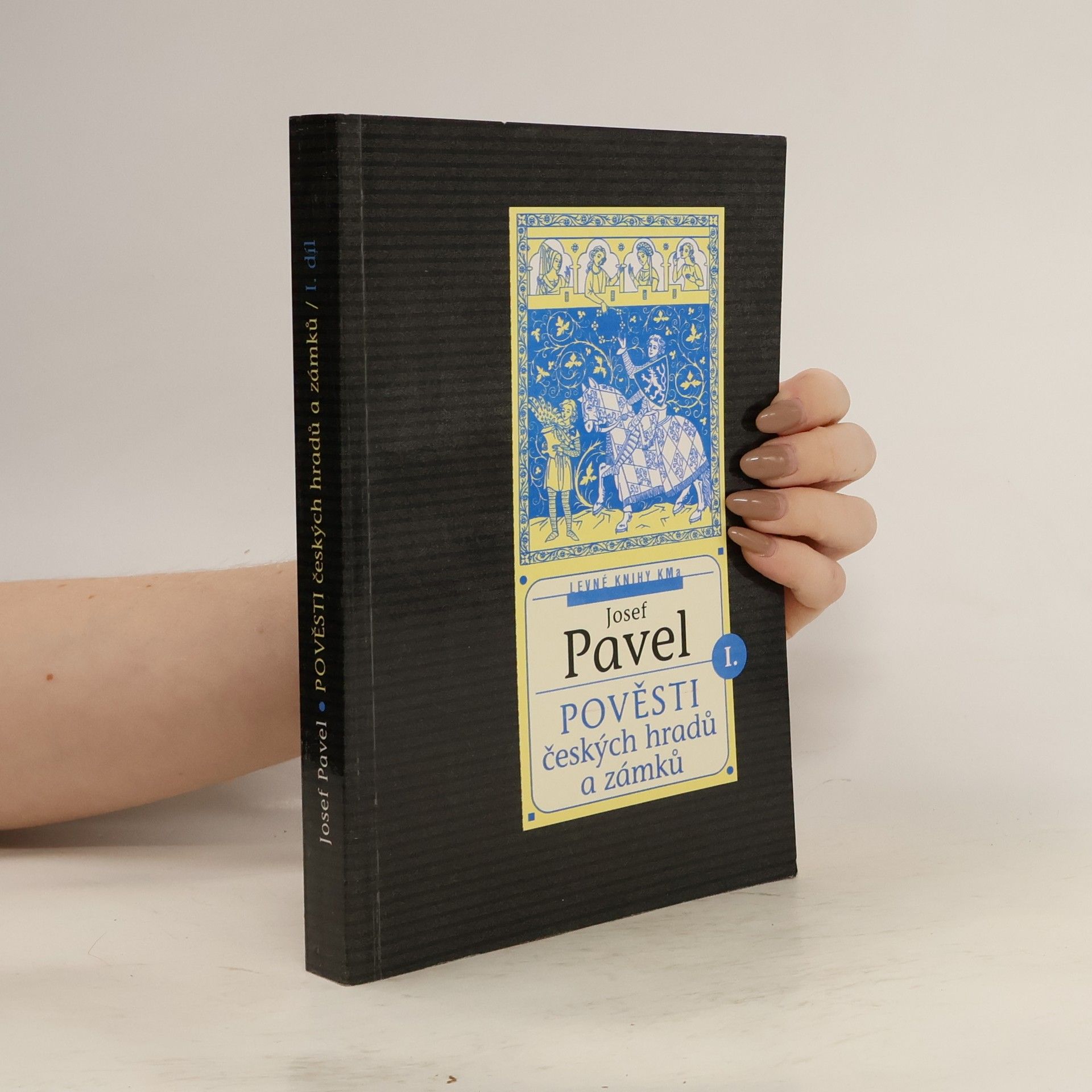 Pověsti českých hradů a zámků 1. díl