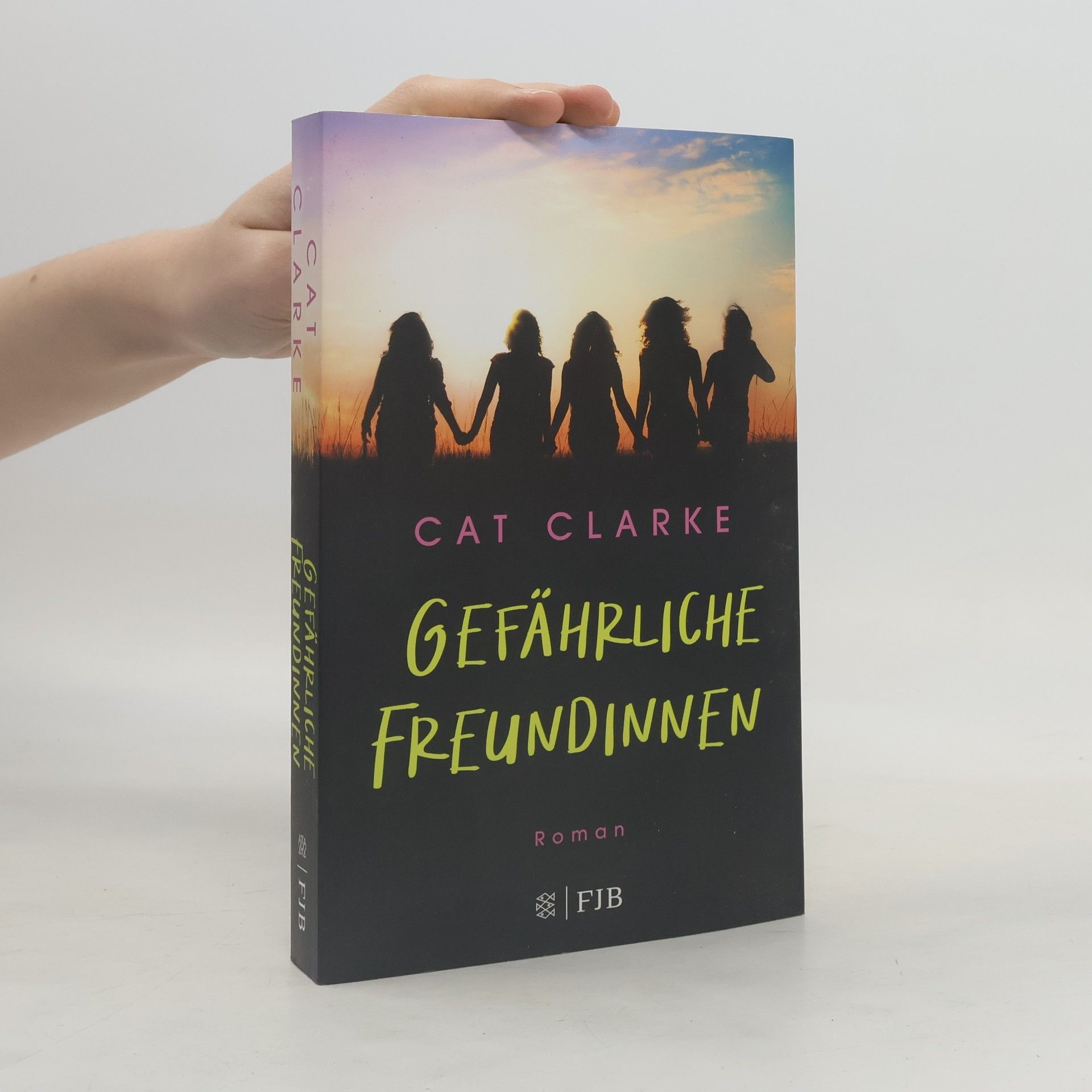 Cat Clarke Gefährliche Freundinnen