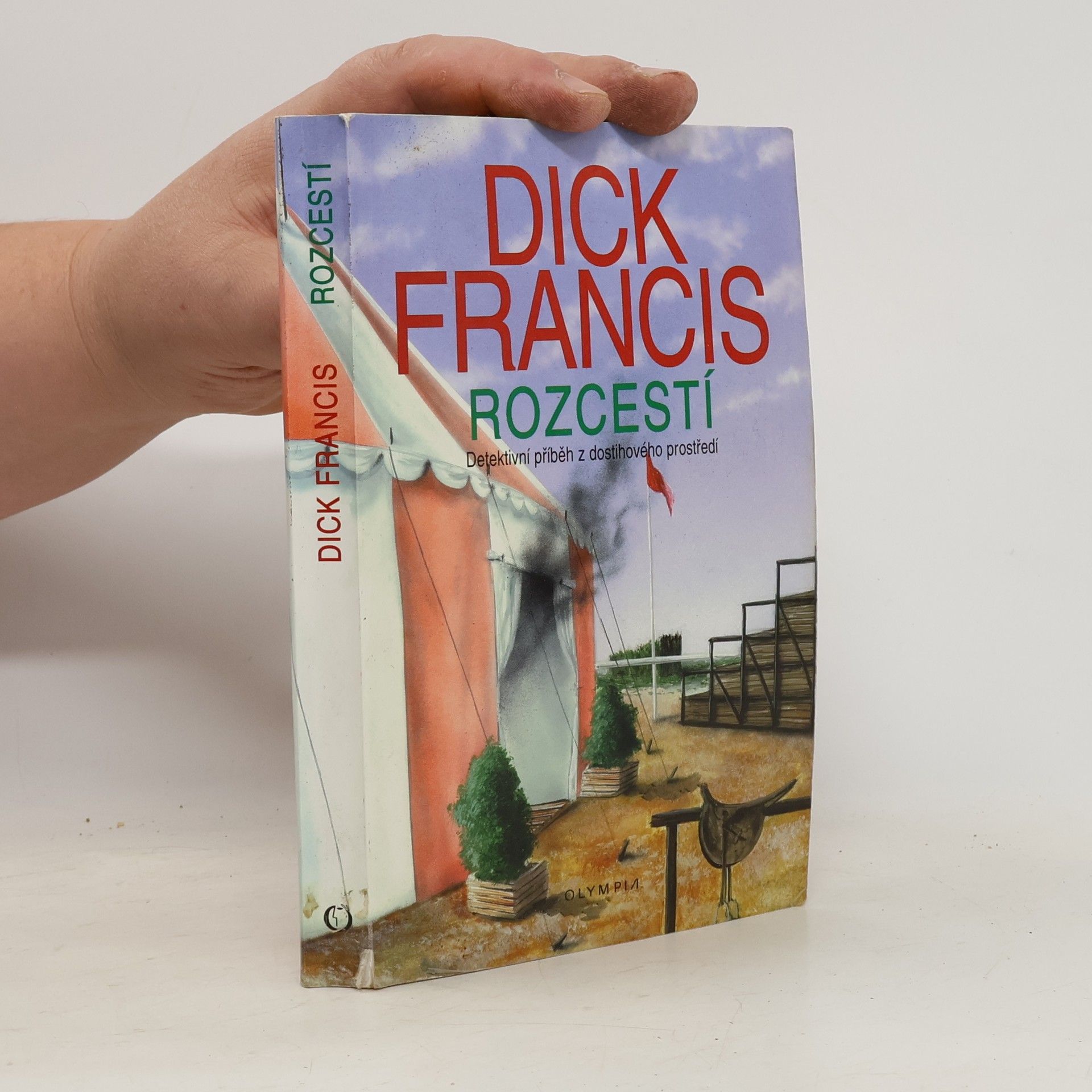 Dick Francis Rozcestí : detektivní příběh z dostihového prostředí