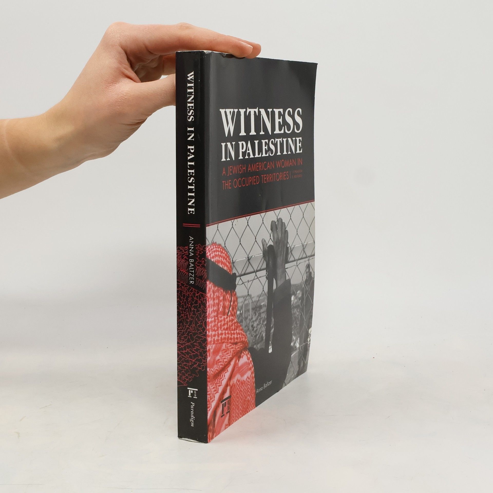 Anna Baltzer Witness in Palestine