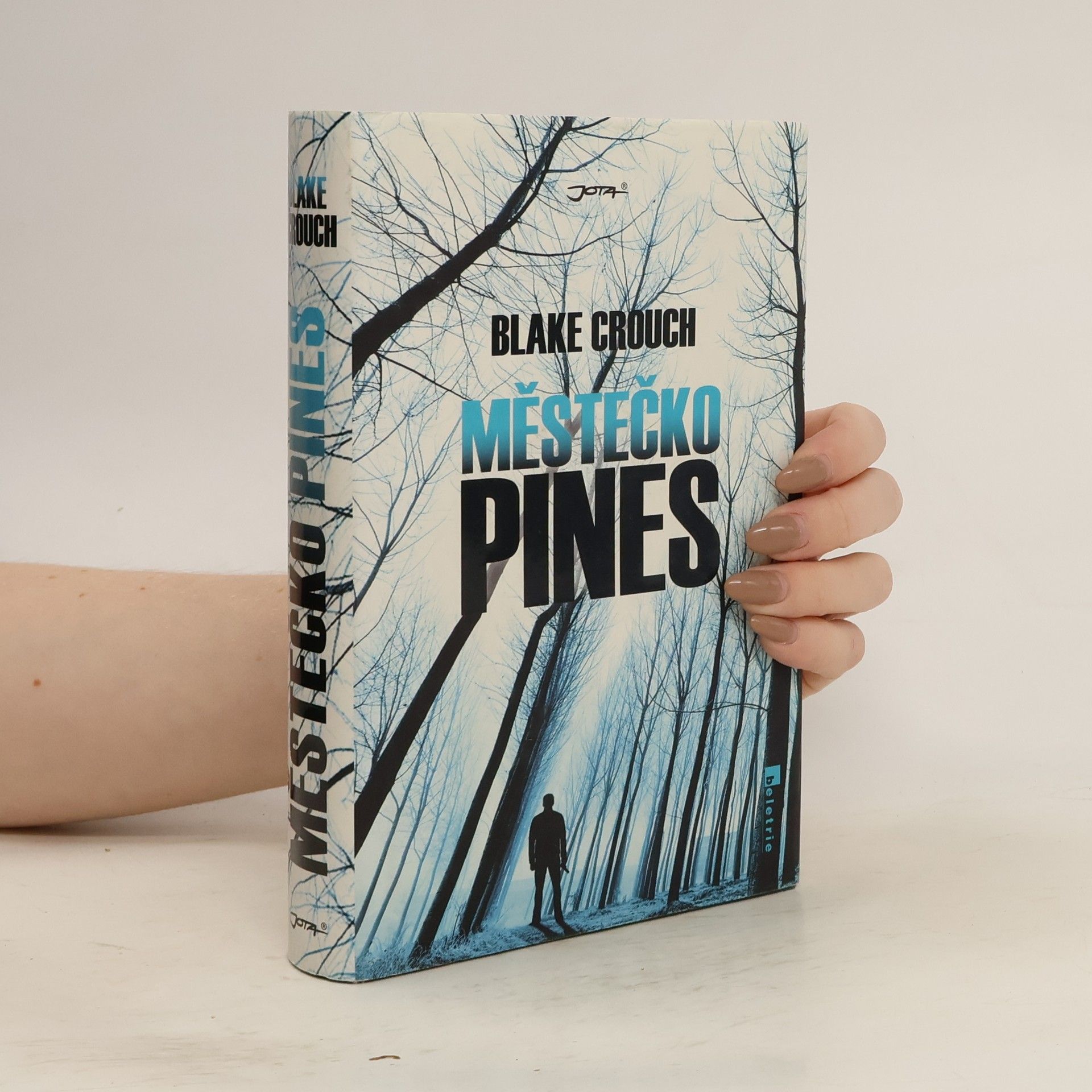 Blake Crouch Městečko Pines