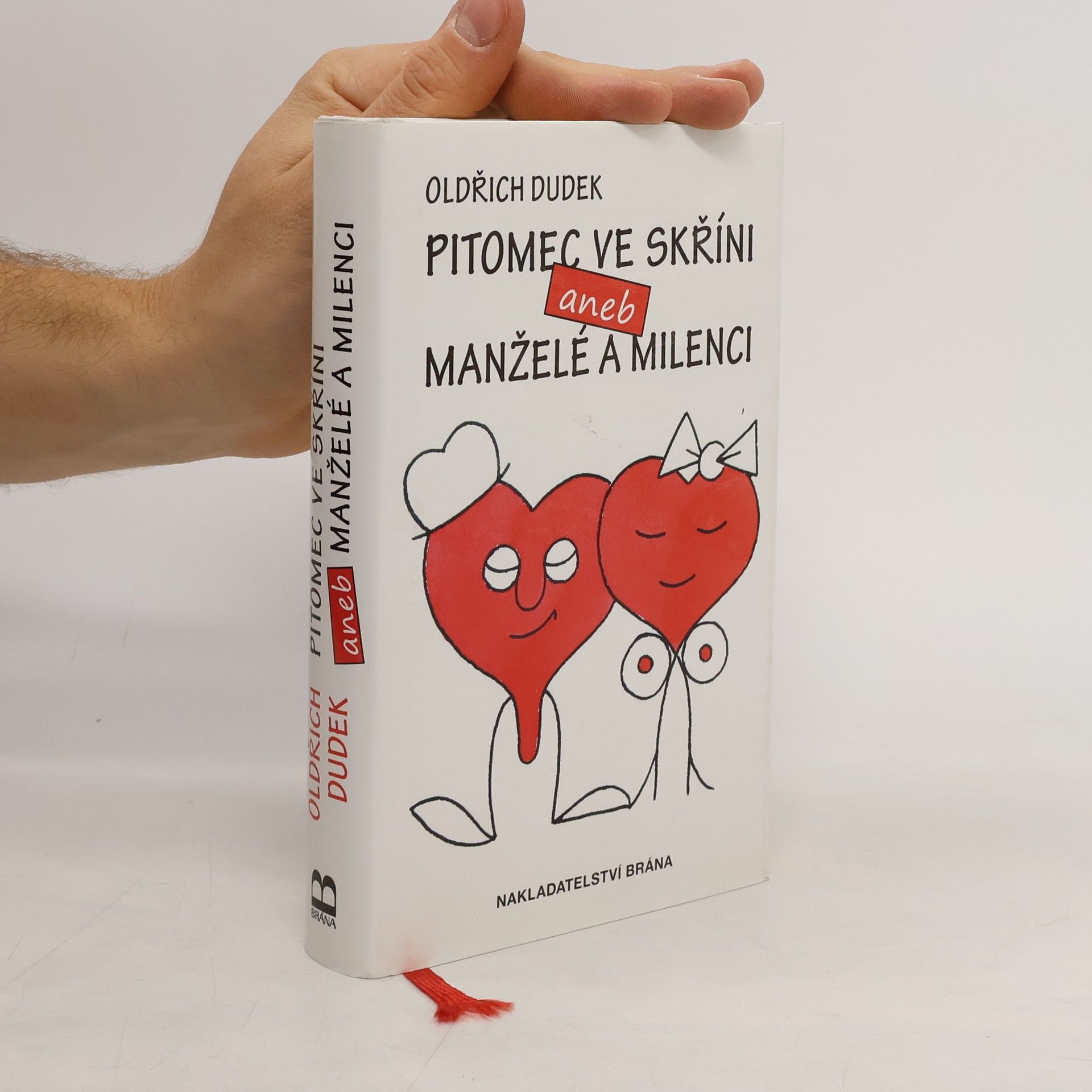 Oldřich Dudek Pitomec ve skříni, aneb, Manželé a milenci