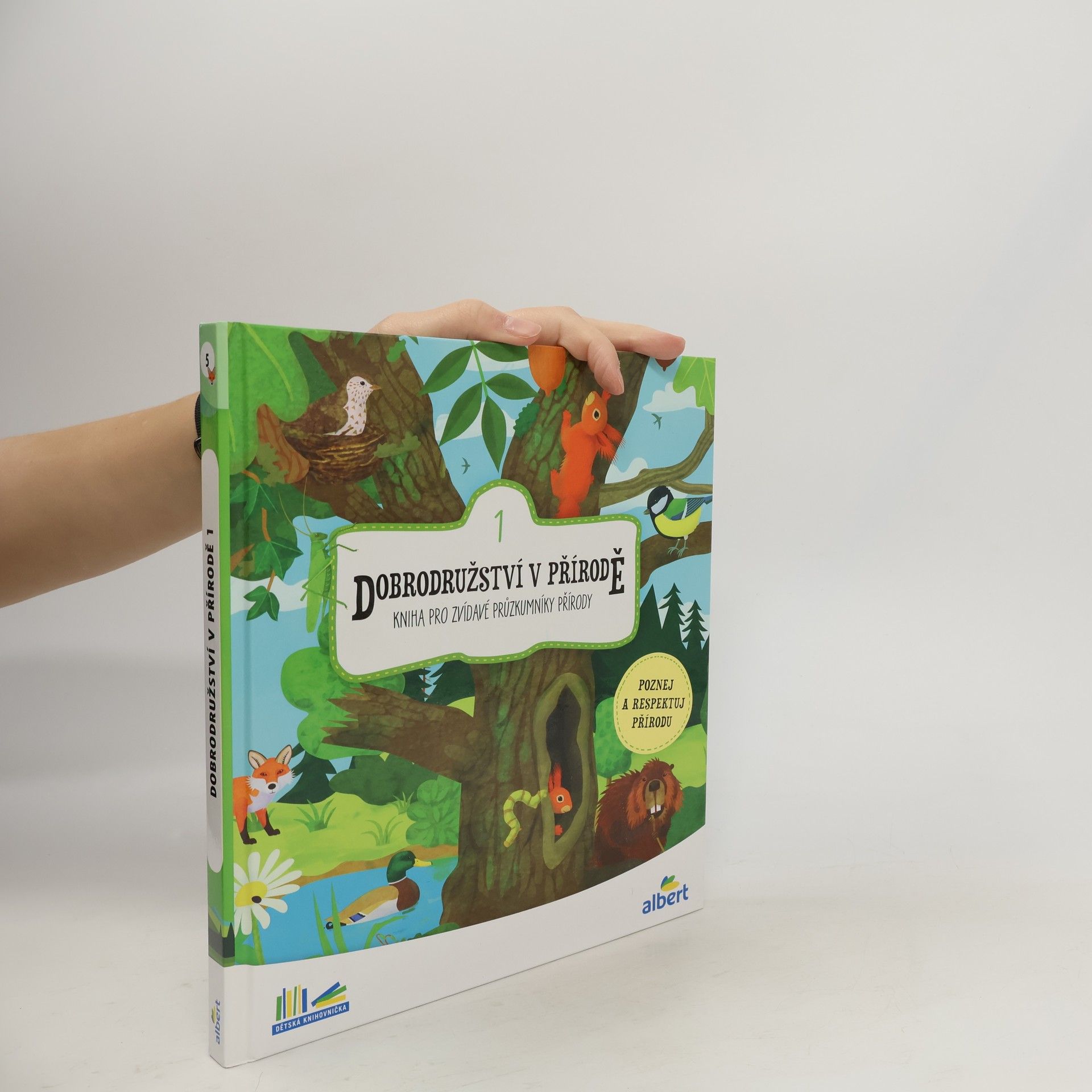 Dobrodružství v přírodě : kniha pro zvídavé průzkumníky přírody. 1