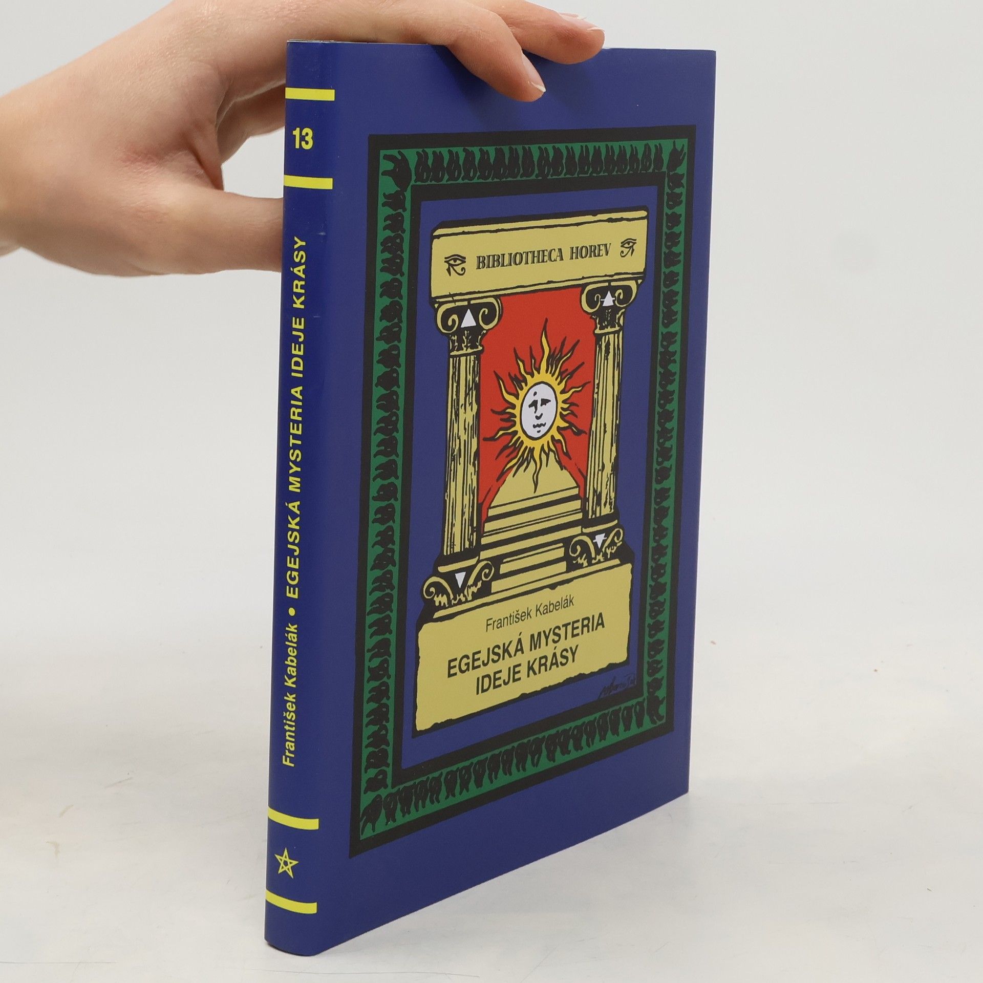 František Kabelák Egejská mysteria ideje krásy