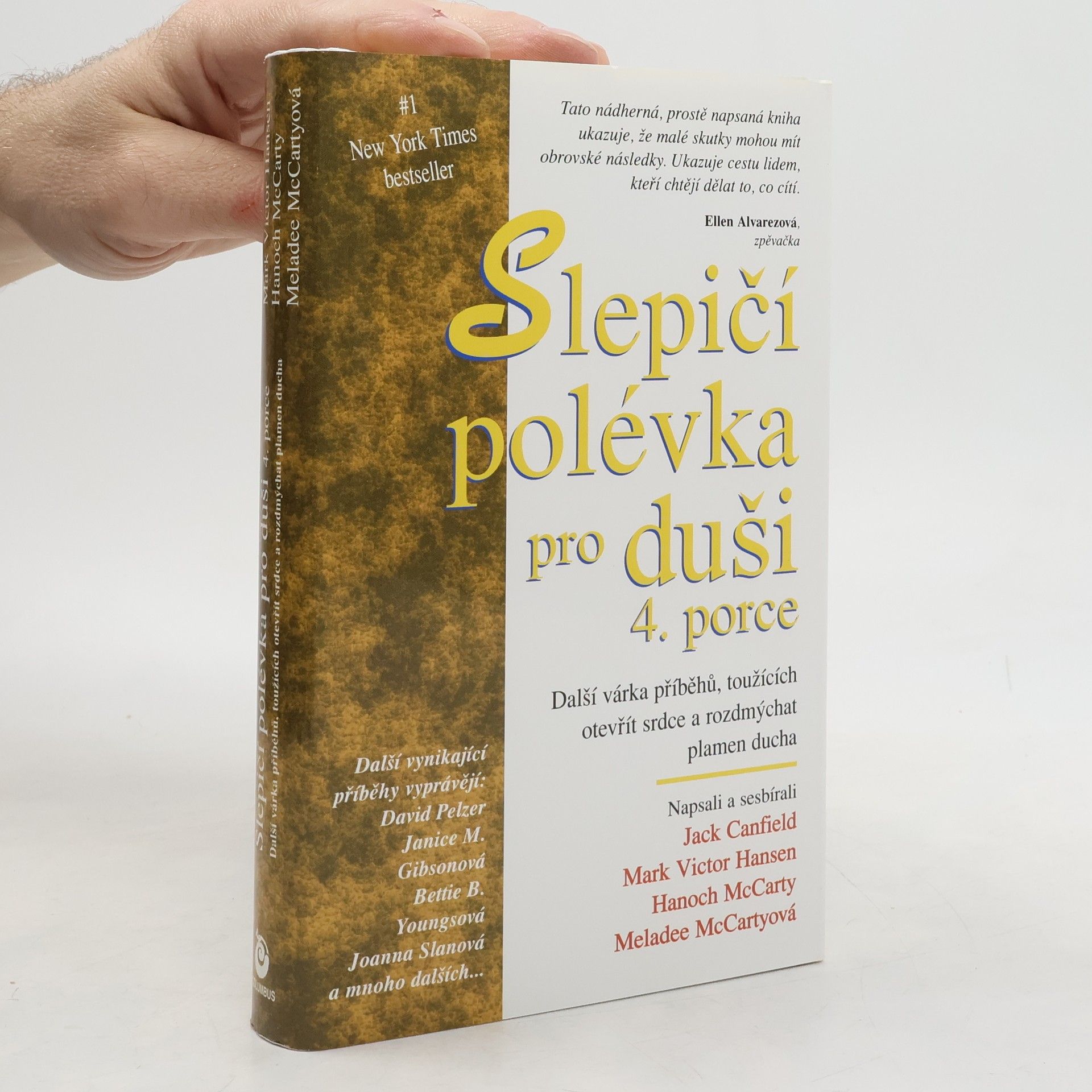 Jack Canfield Slepičí polévka pro duši 4.porce