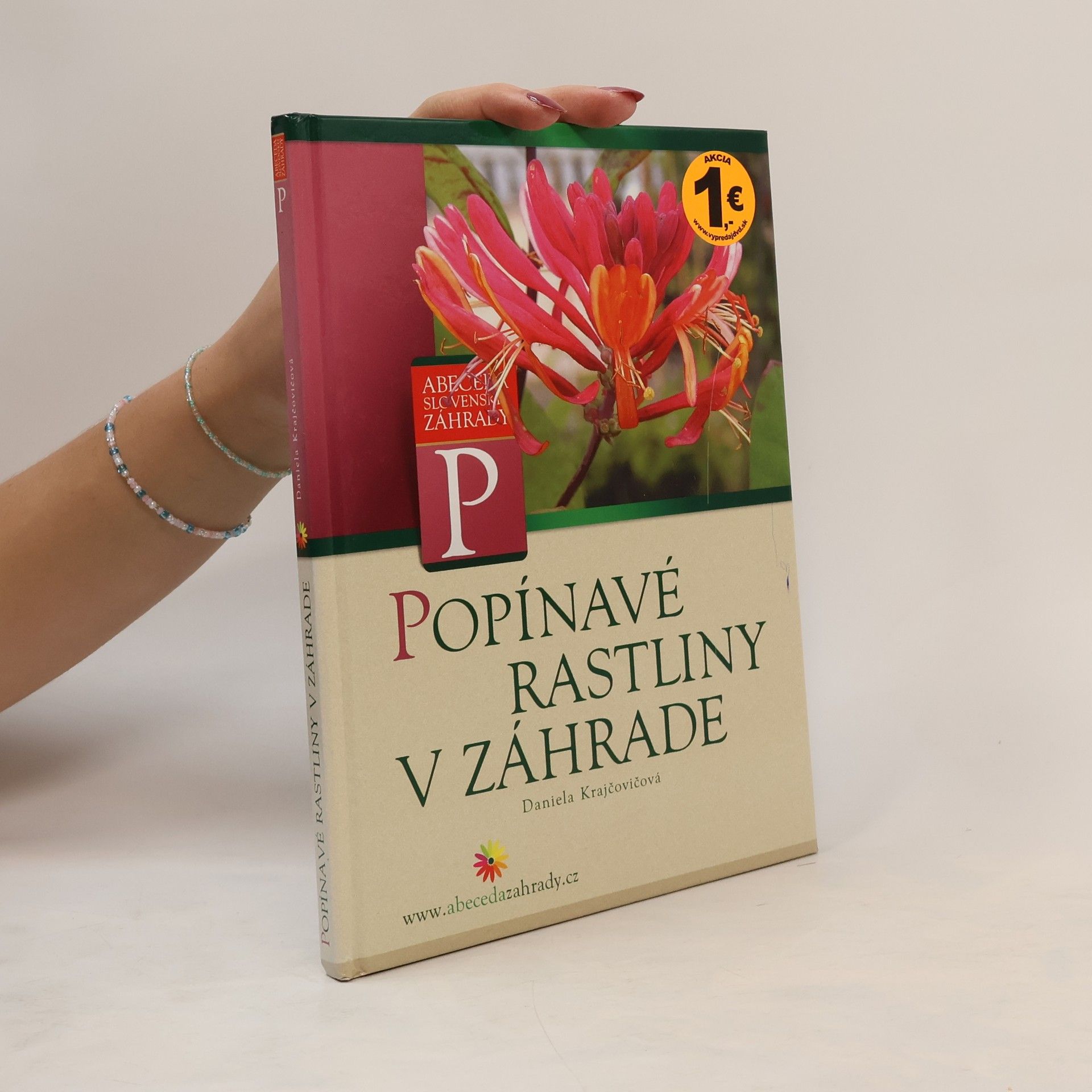 Daniela Krajčovičová Popínavé rastliny v záhrade