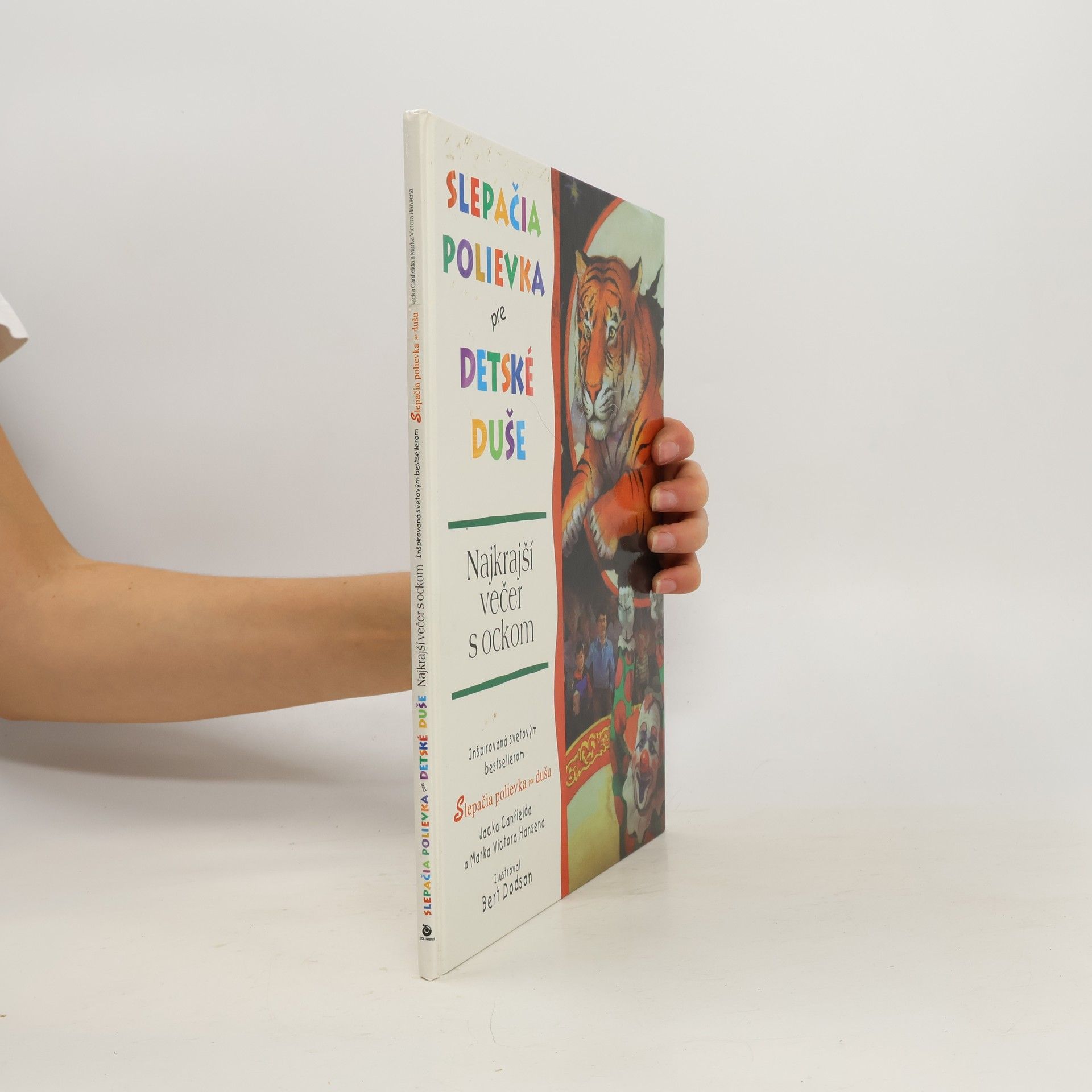 Lisa McCourt Slepačia polievka pre detské duše. Najkrajší večer s ockom