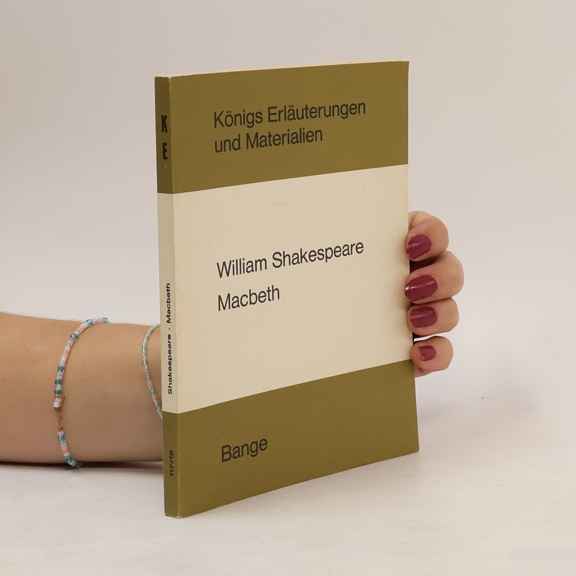 Edgar Neis Königs Erläuterungen und Materialien. William Shakespeare. Macbeth