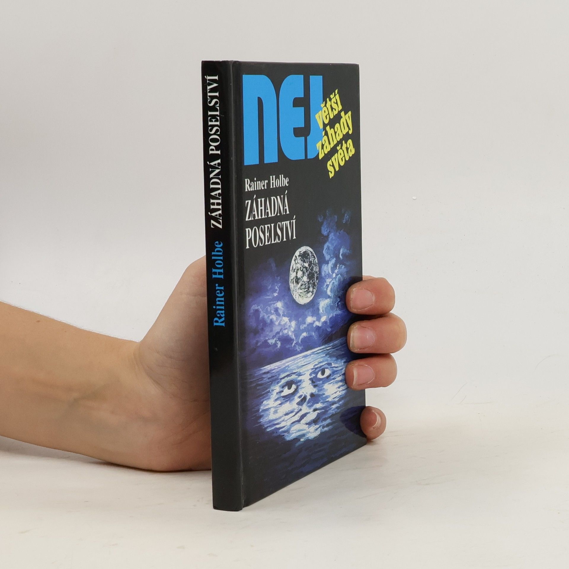 Rainer Holbe Záhadná poselství