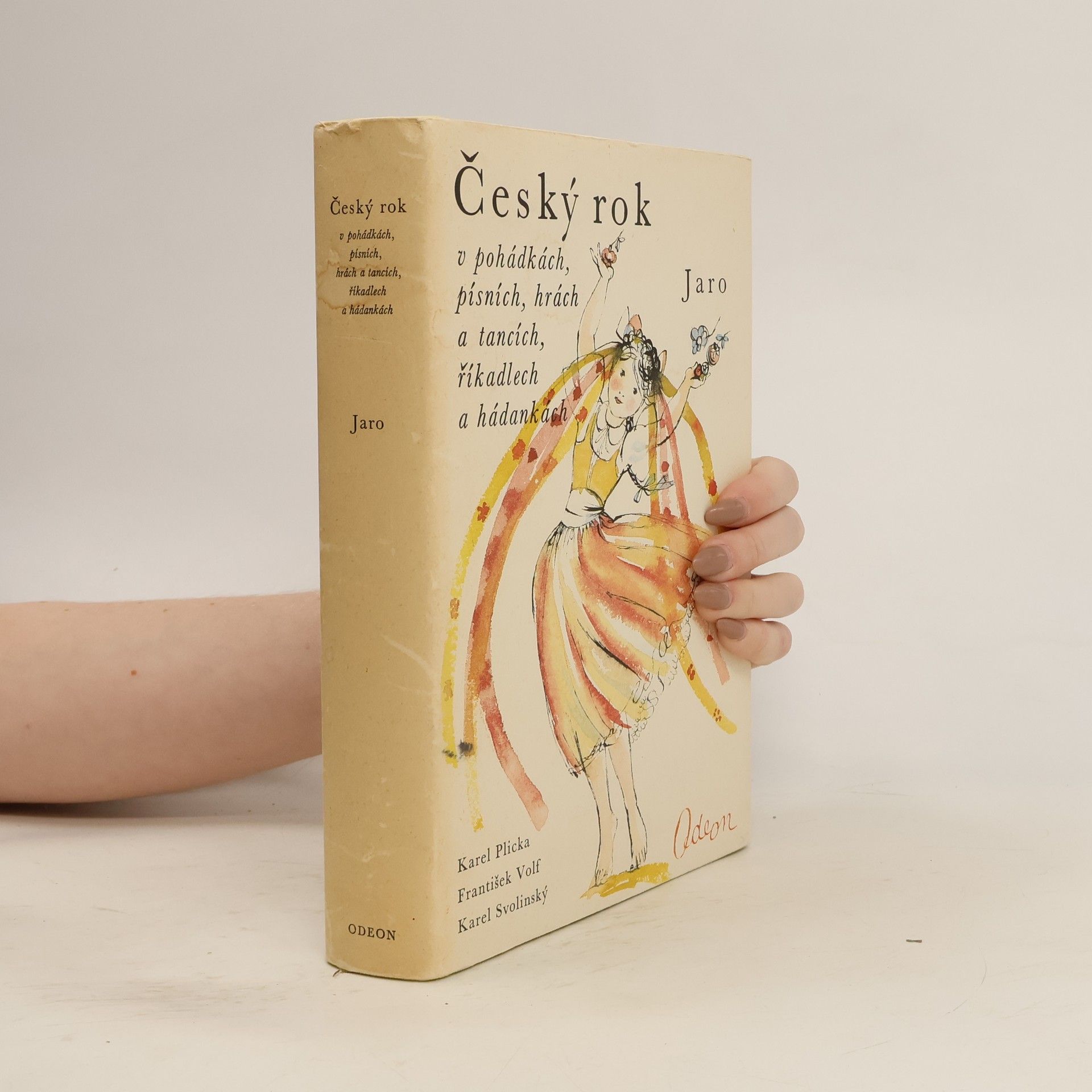 Karel Plicka Český rok v pohádkách, písních, hrách a tancích, říkadlech a hádankách 1. Jaro