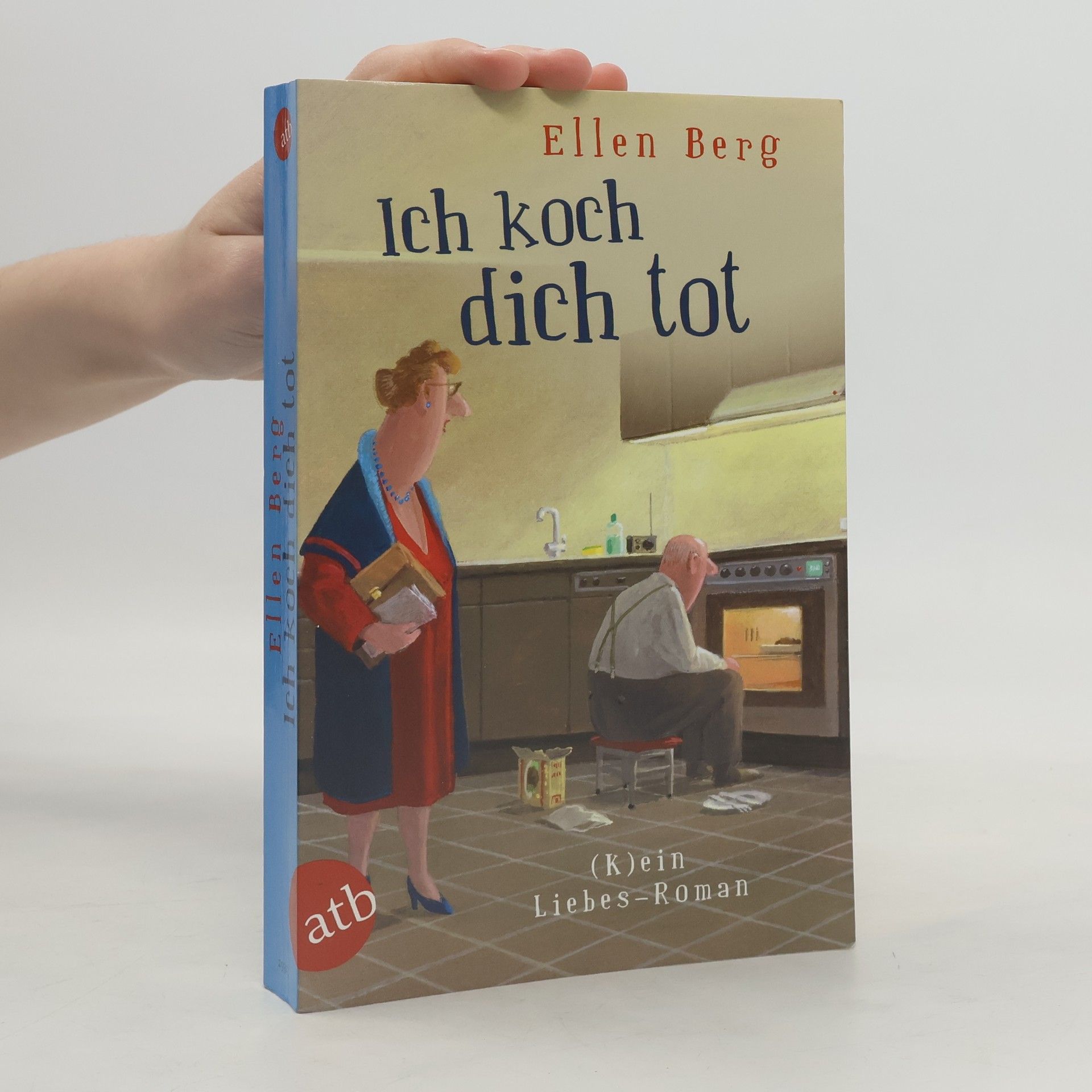 Ellen Berg Ich koch dich tot
