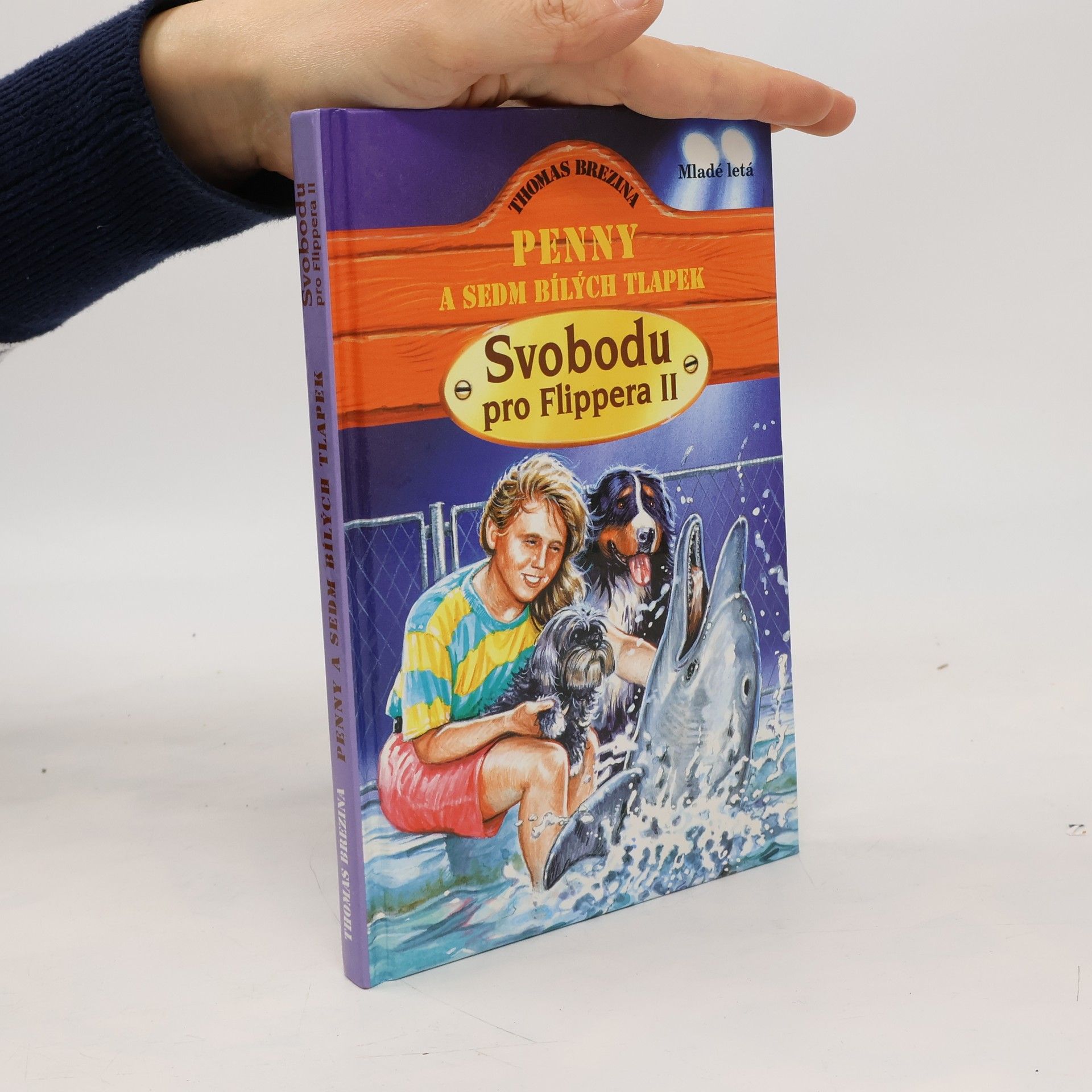 Thomas Brezina Penny a sedm bílých tlapek. Svobodu pro Flippera 2. díl.