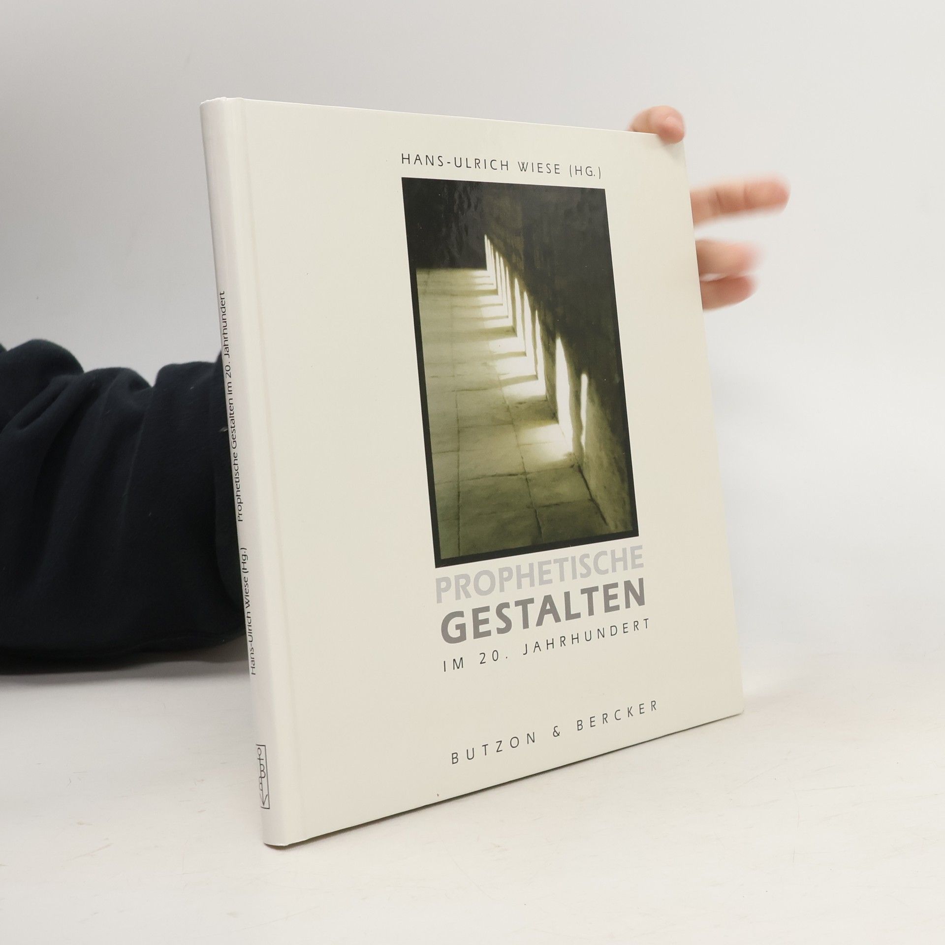 Hans Ulrich Wiese Prophetische Gestalten im 20. Jahrhundert