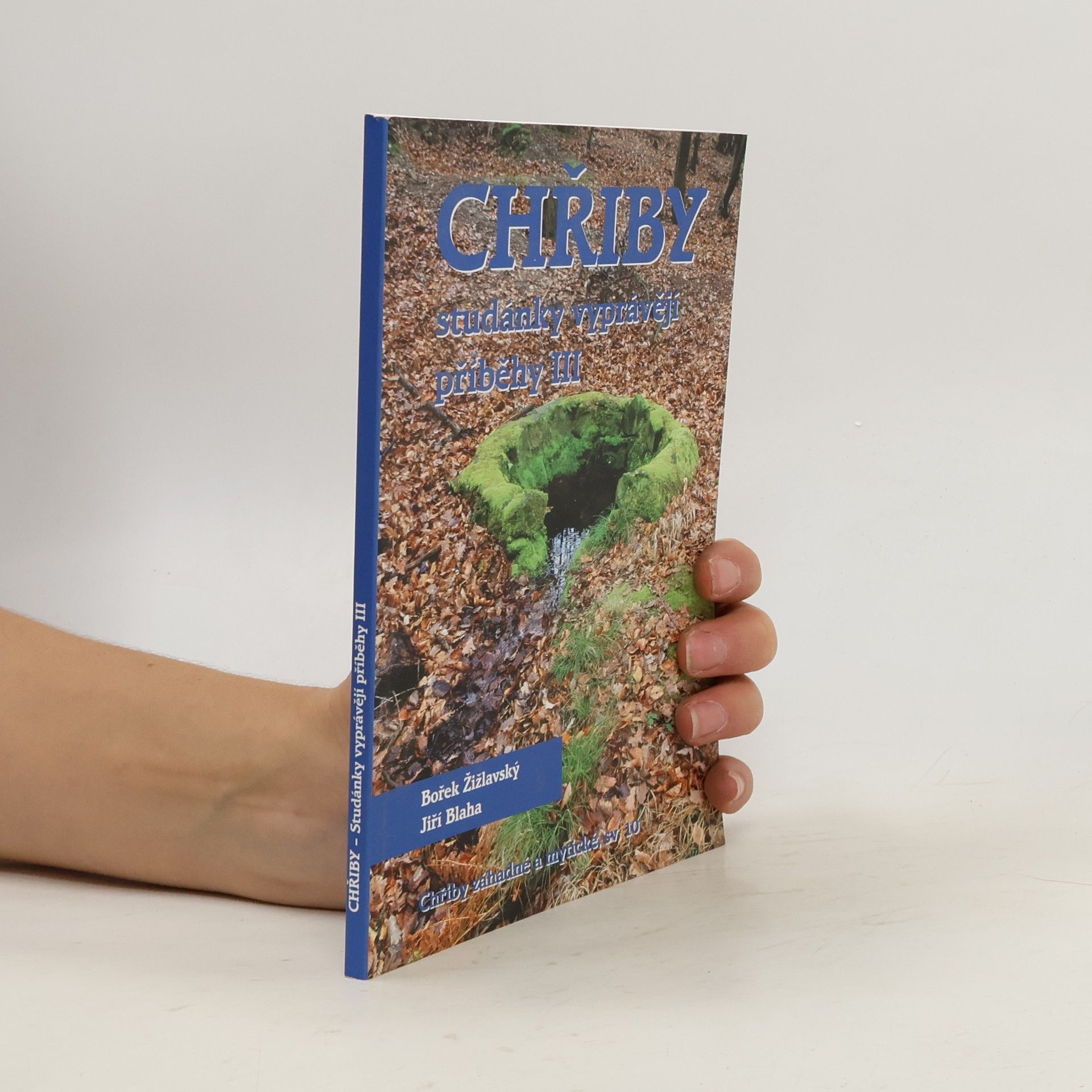 Chřiby: Studánky vyprávějí příběhy III