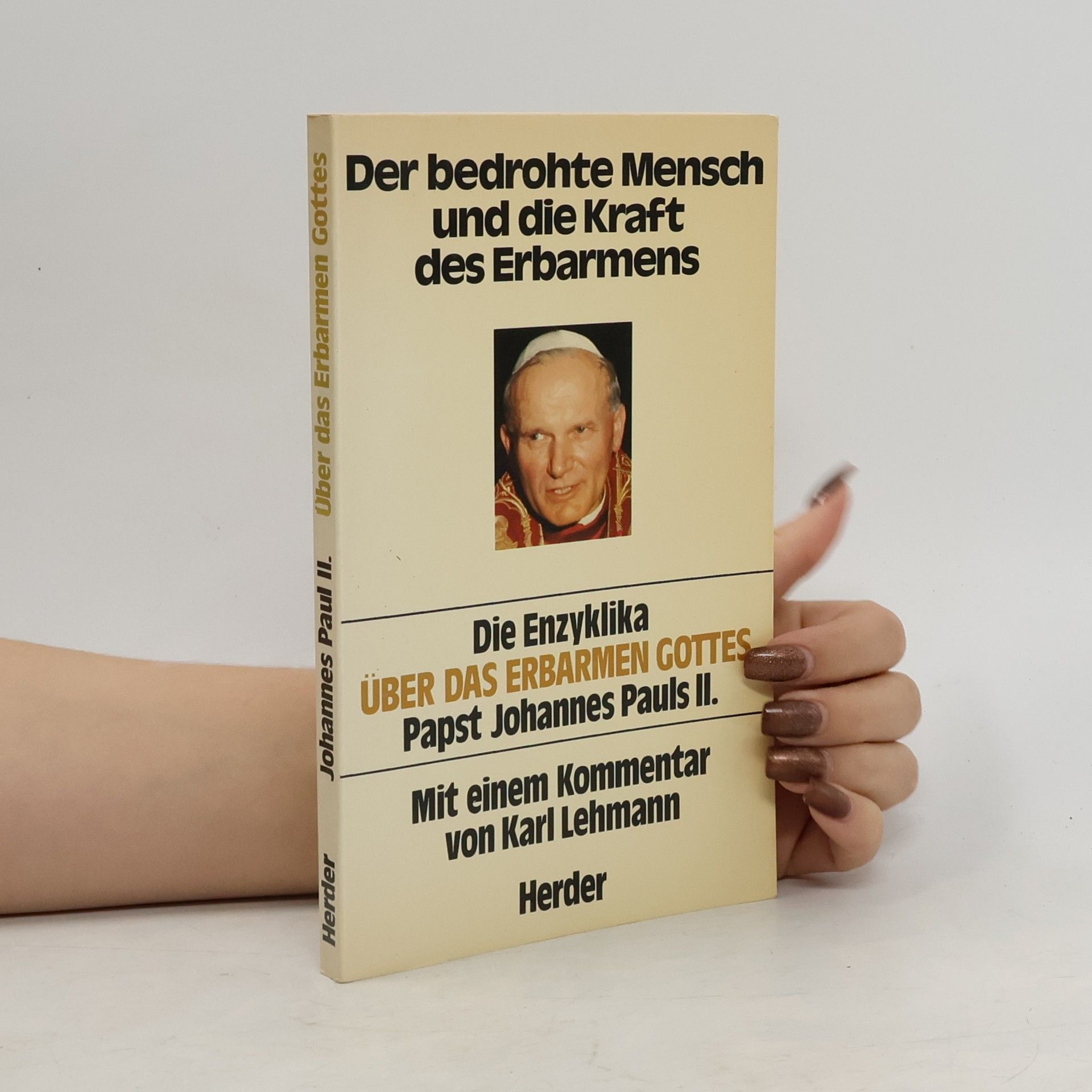 Jan II. Pavel Der bedrohte Mensch und die Kraft des Erbarmens