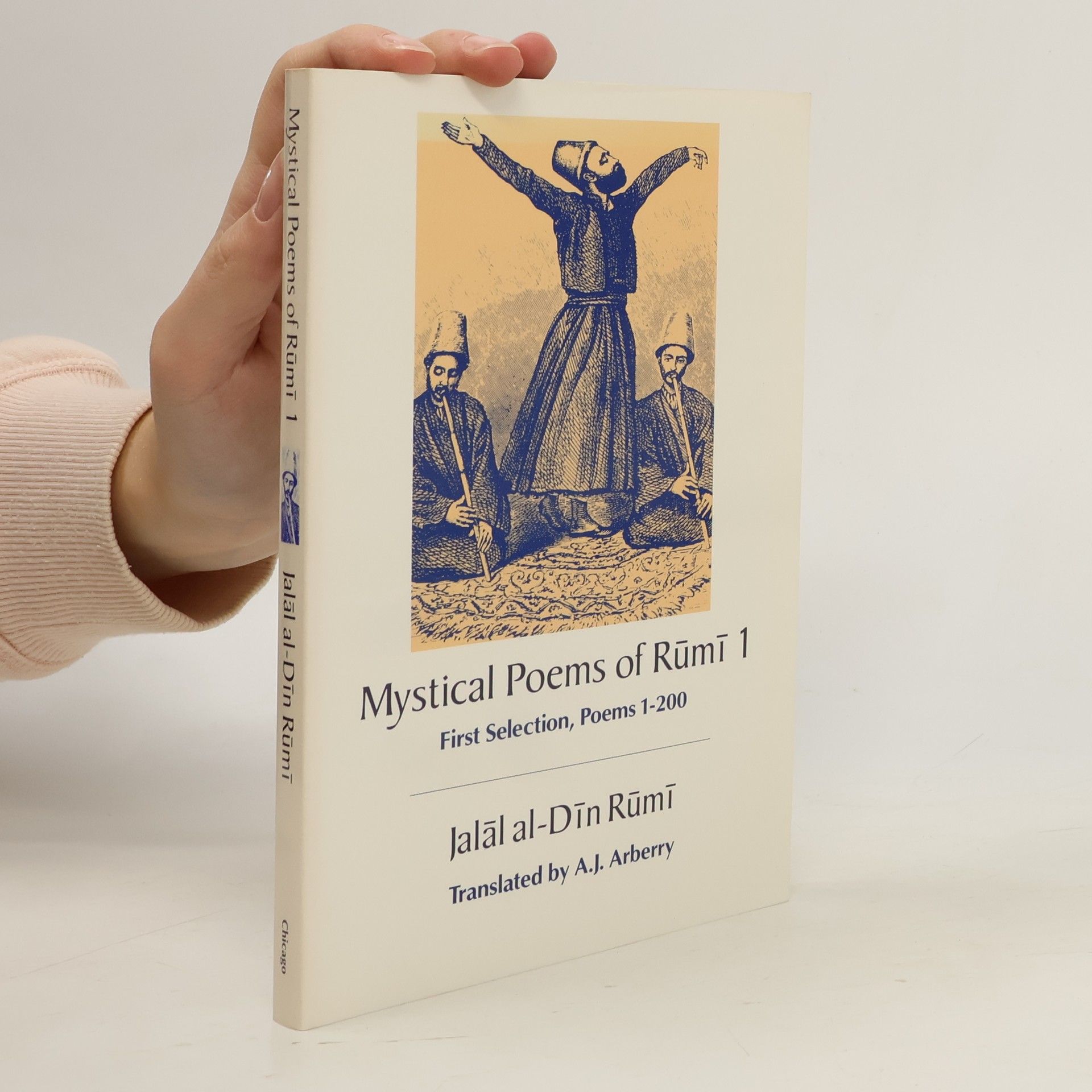 Maulana Jalal Al-Din Rumi Mystical poems of Rūmī 1