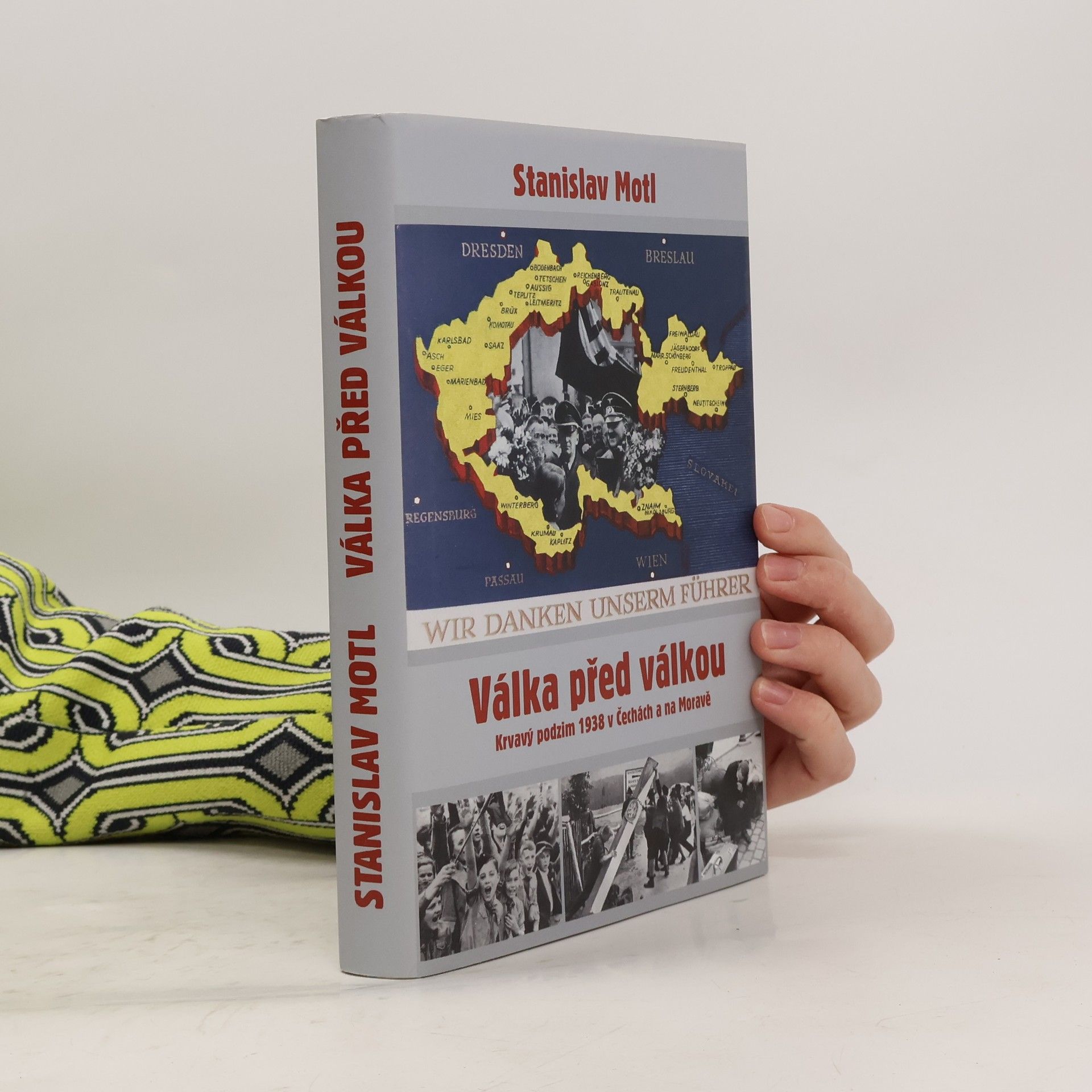 Stanislav Motl Válka před válkou. Krvavý podzim 1938 v Čechách a na Moravě