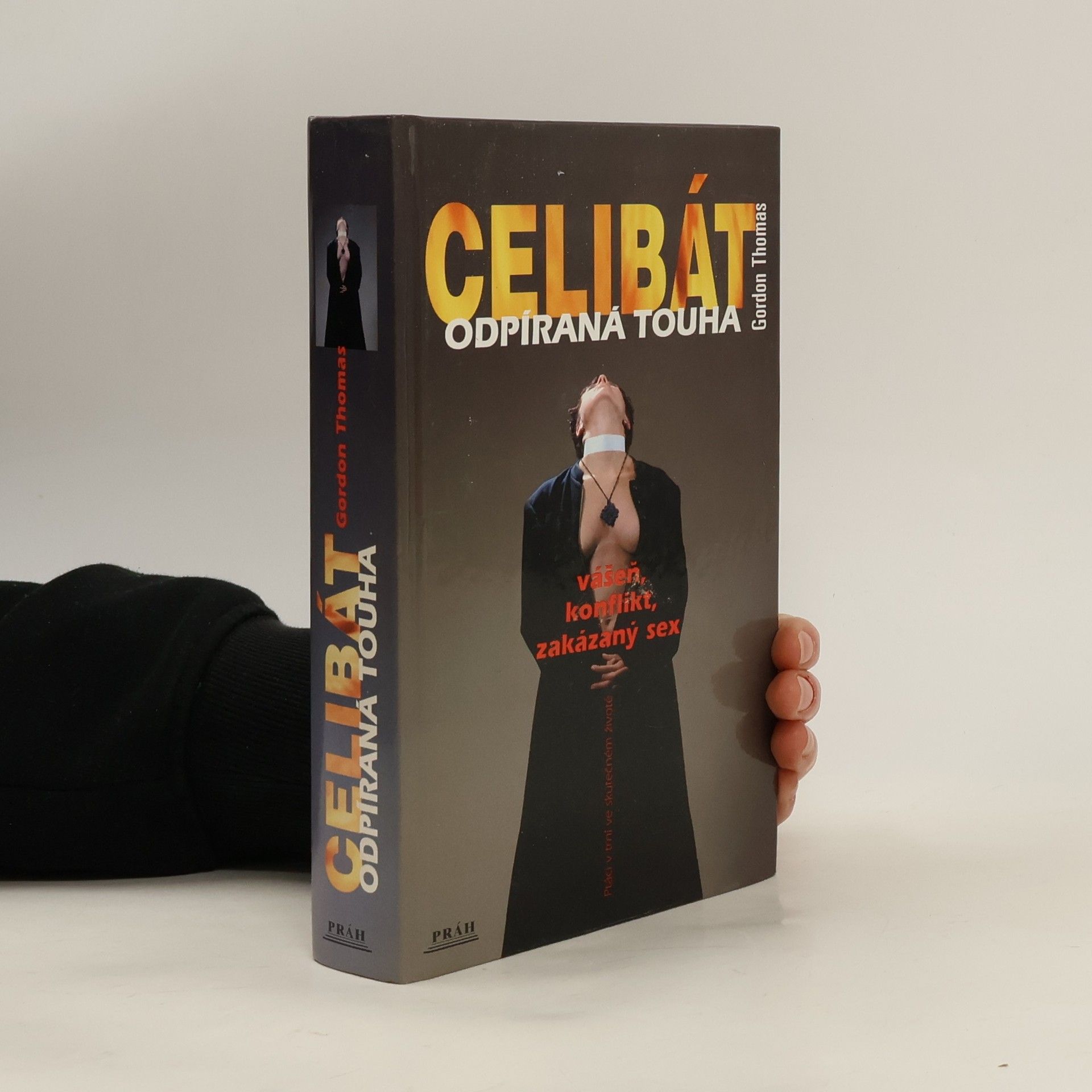 Gordon Thomas Celibát. Odpíraná touha