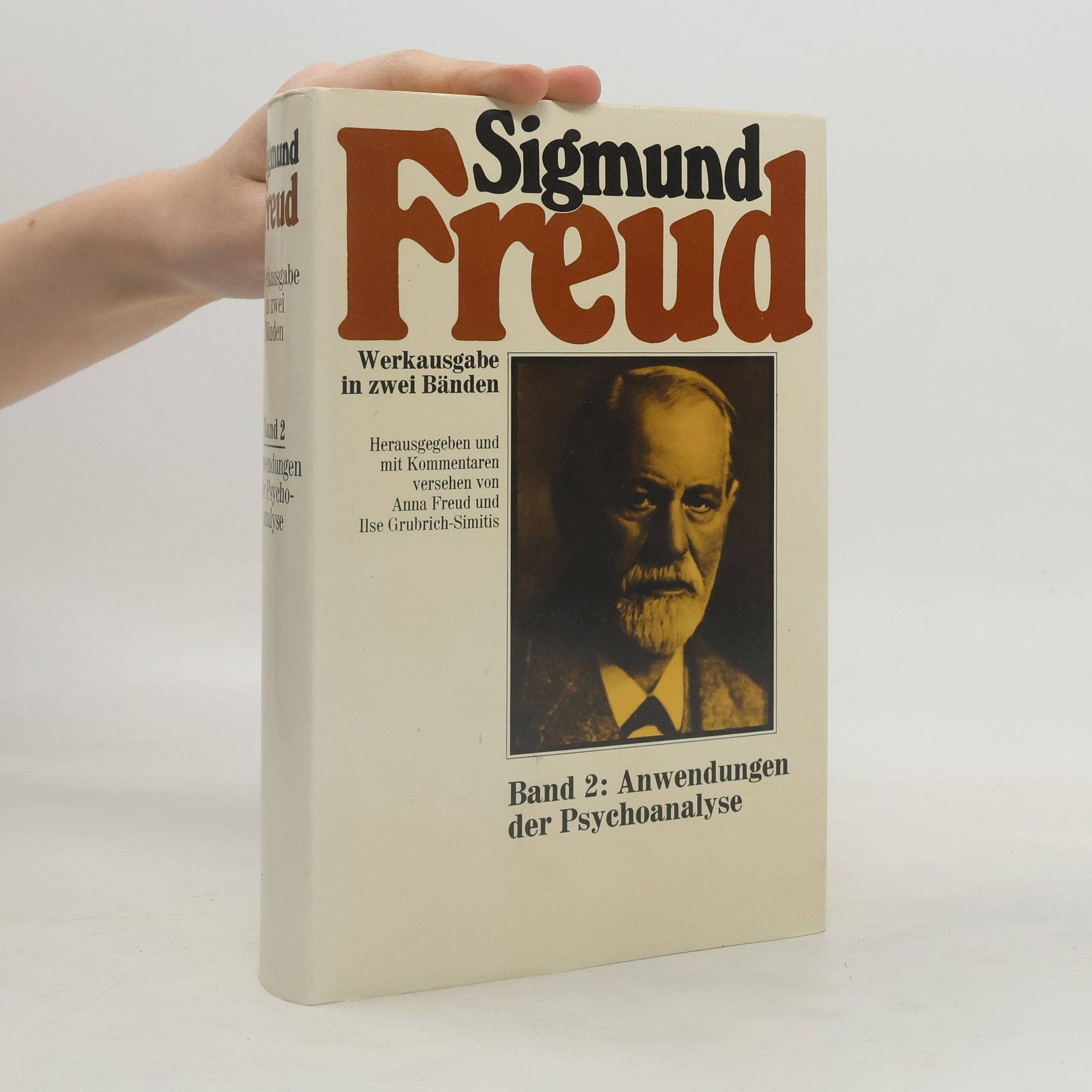 Sigmund Freud Werkausgabe in zwei Bänden. Anwendungen der Psychoanalyse, Band 2