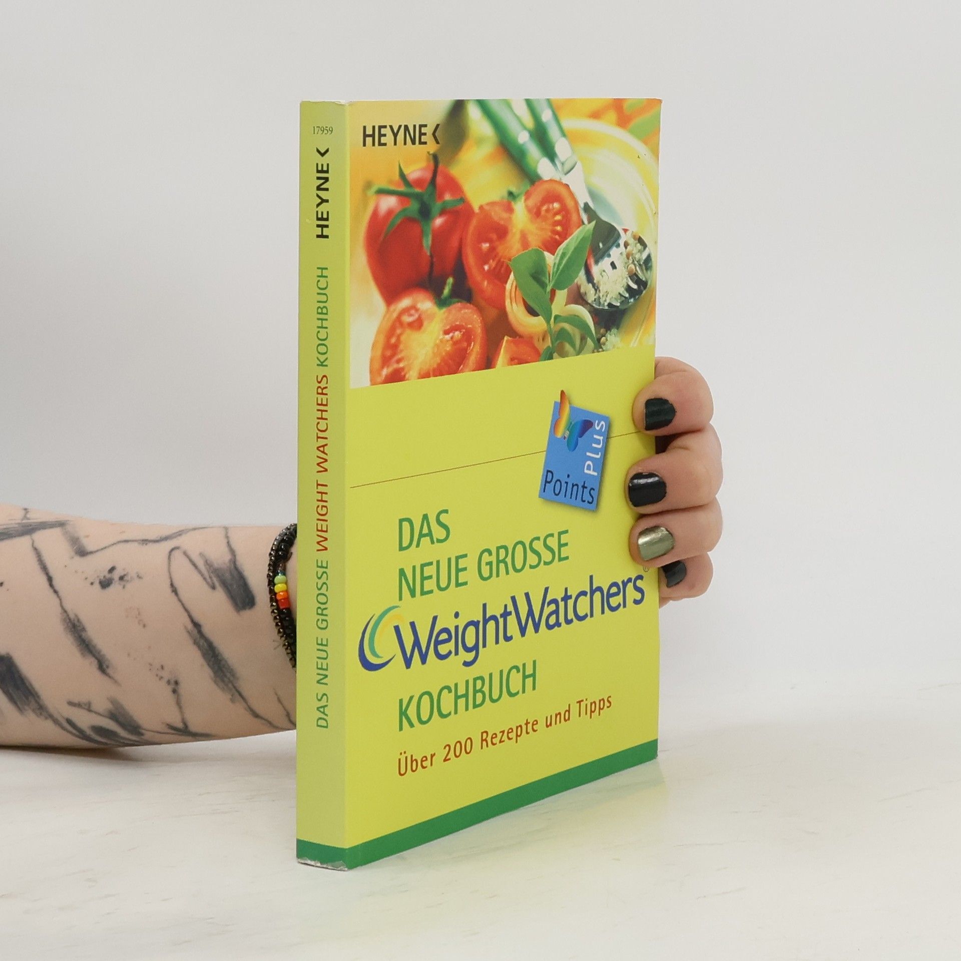 Weight Watchers International Das neue grosse Weight-Watchers-Kochbuch