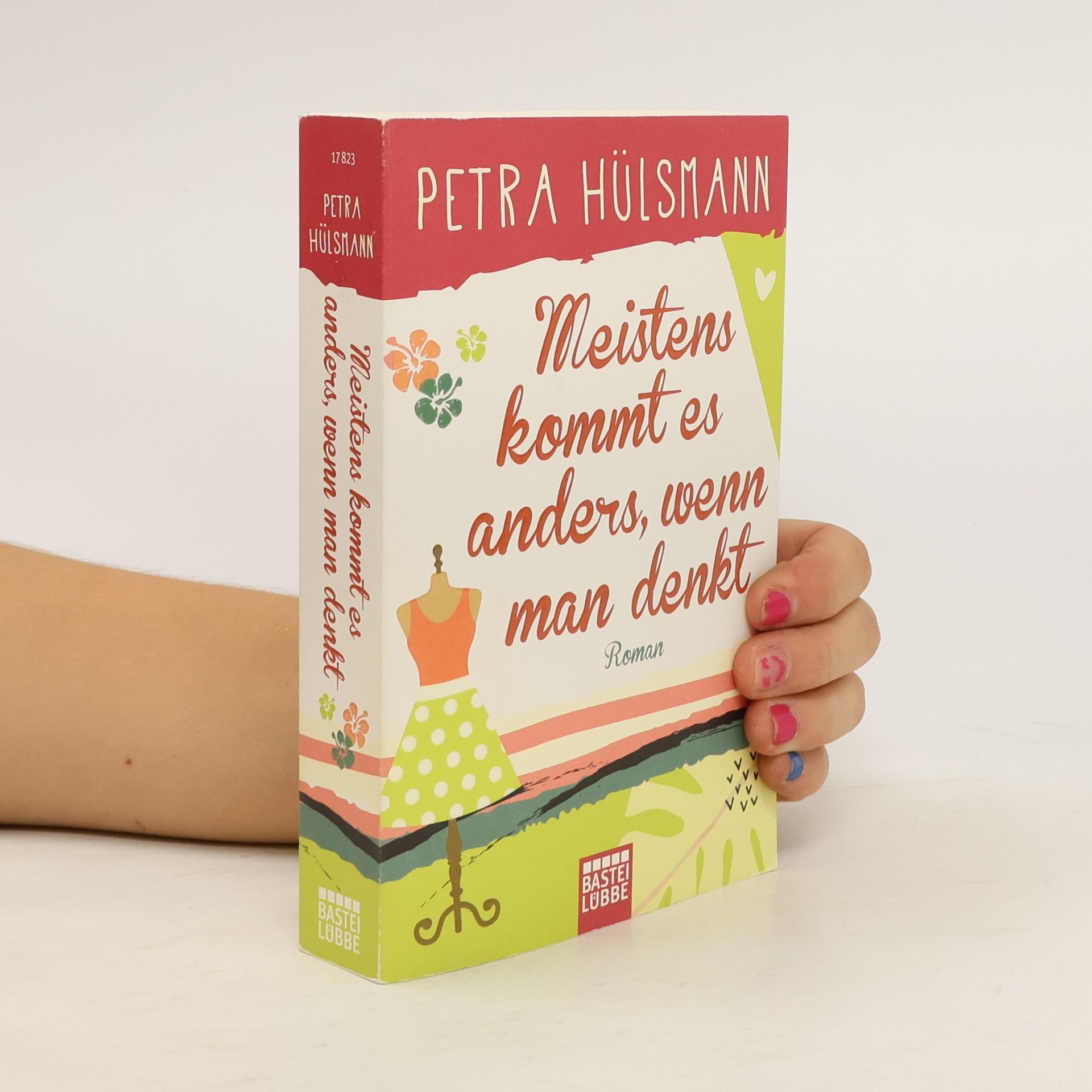 Petra Hülsmann Meistens kommt es anders, wenn man denkt