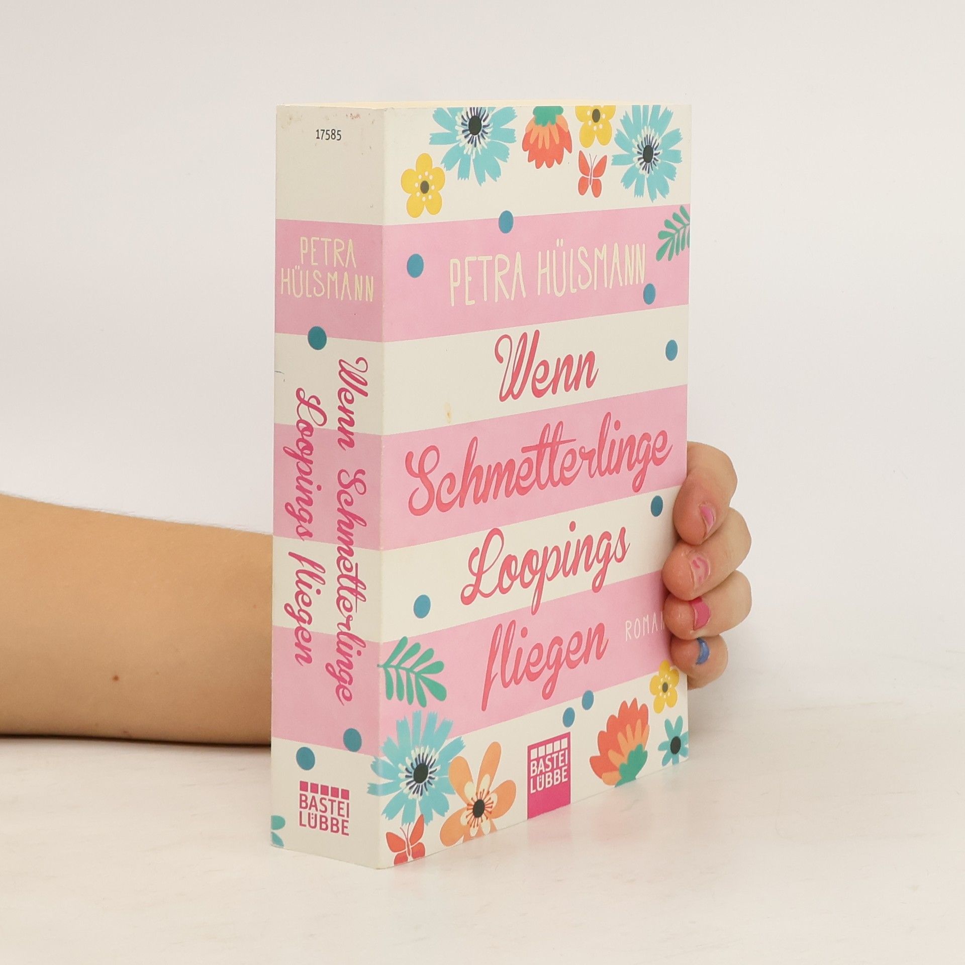 Petra Hülsmann Wenn Schmetterlinge Loopings fliegen