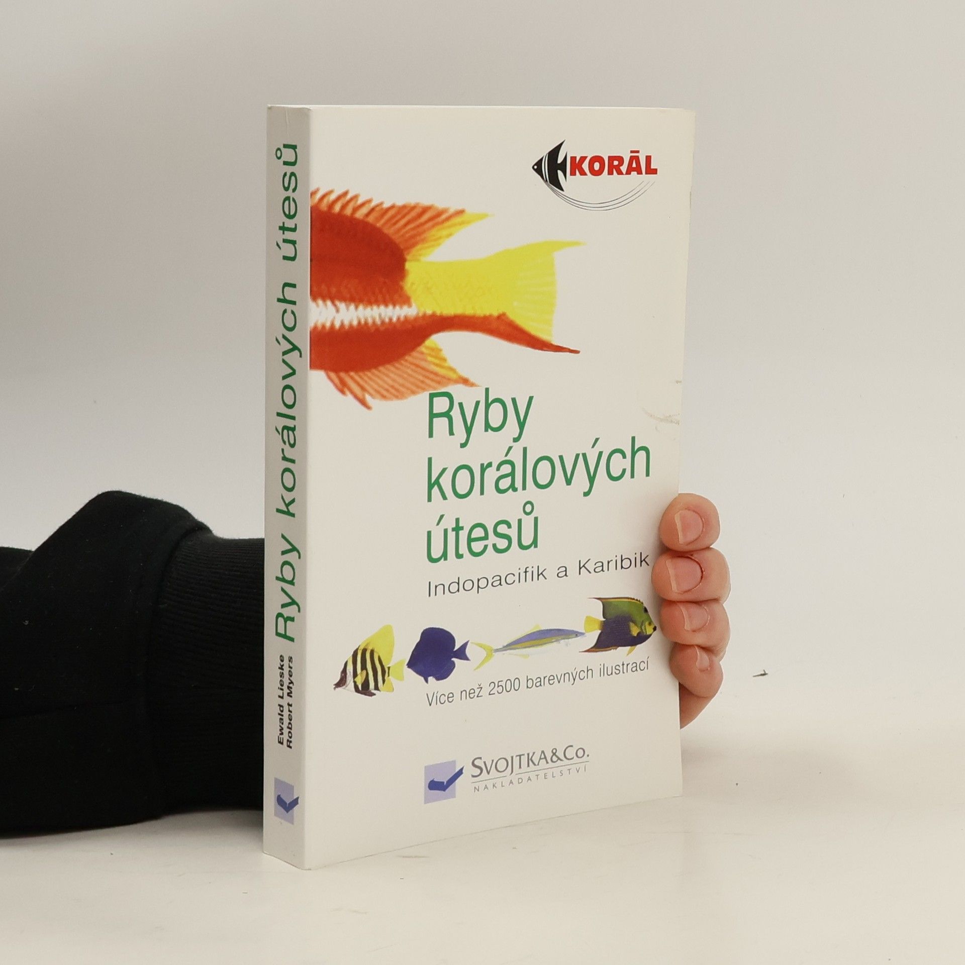 Ryby korálových útesů. Indopacifik a Karibik