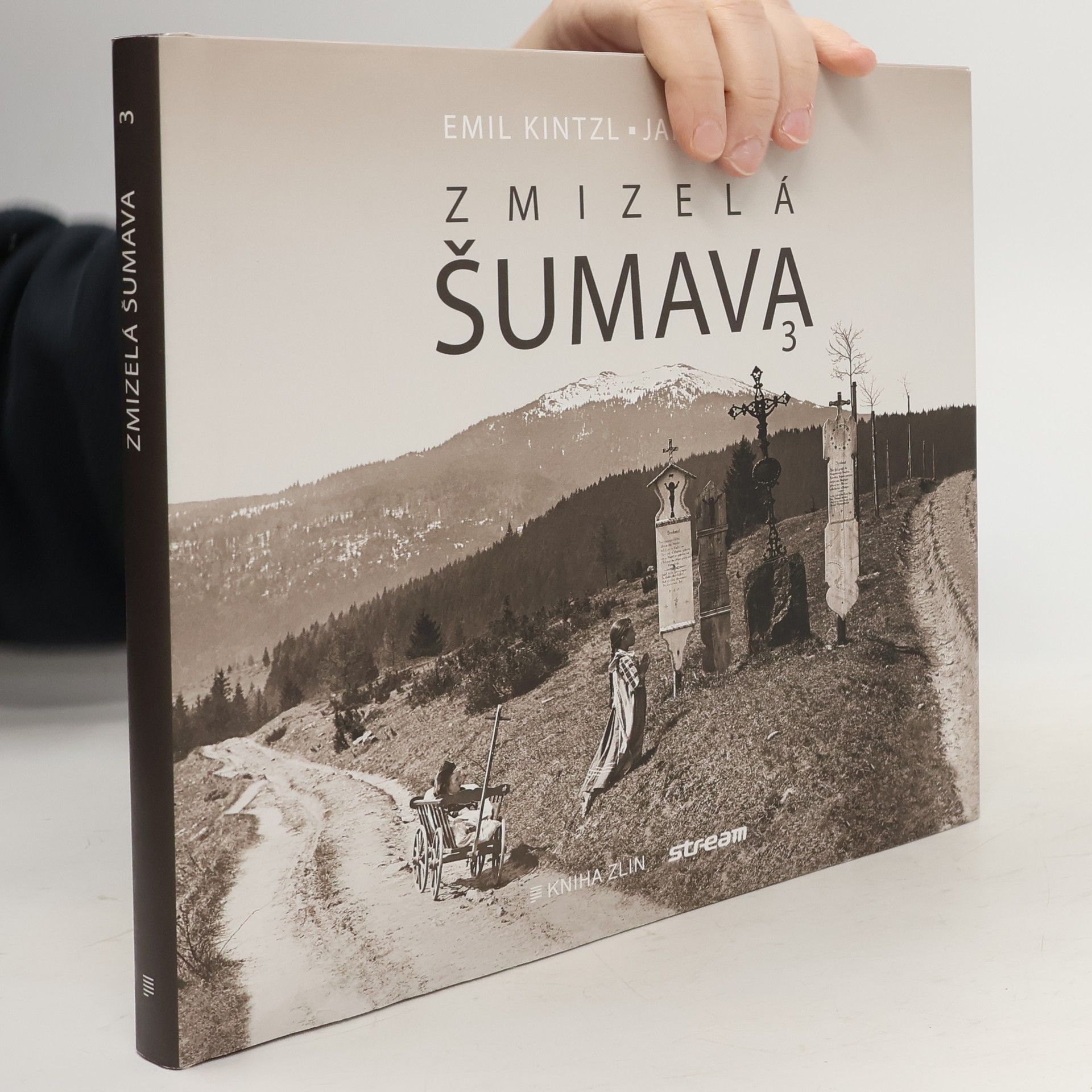 Emil Kintzl Zmizelá Šumava 3