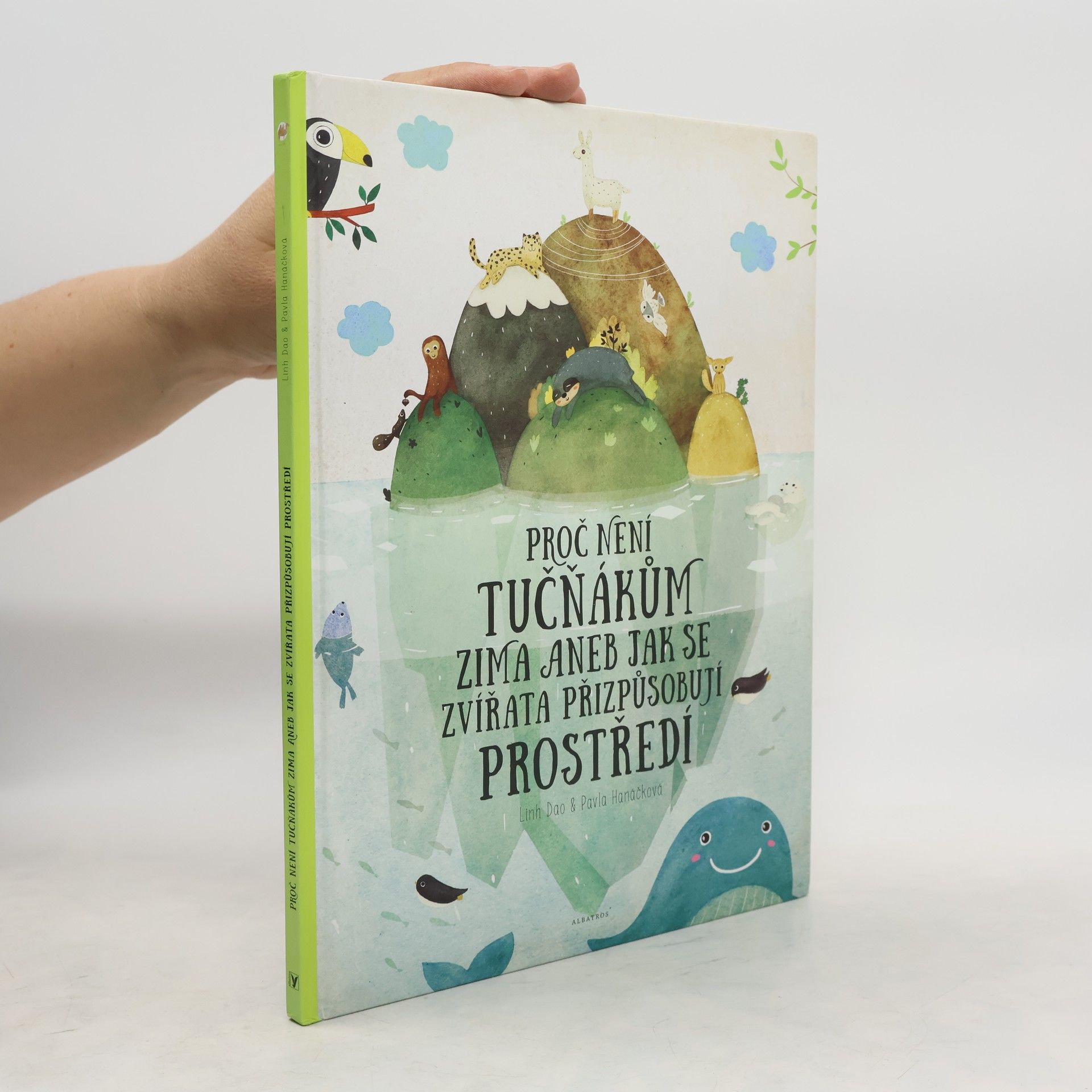 Proč není tučňákům zima, aneb, Jak se zvířata přizpůsobují prostředí