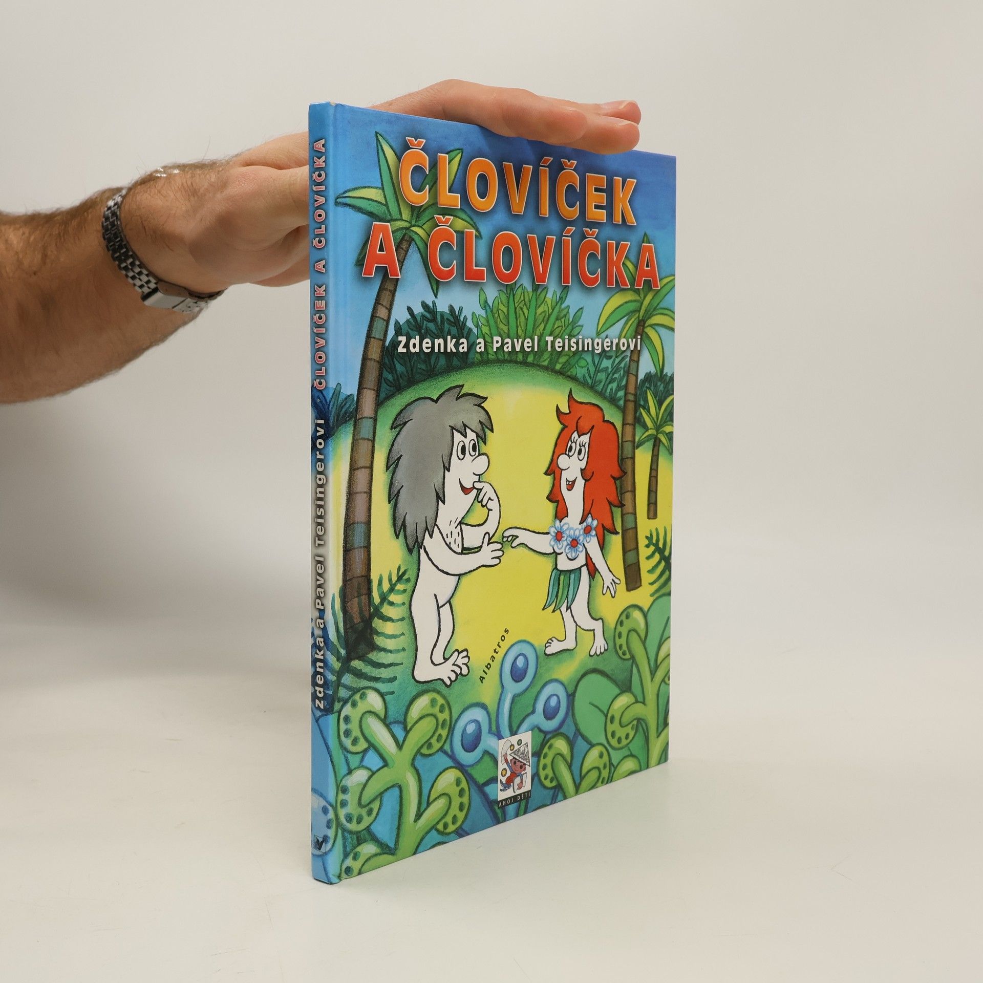 Zdenka Teisingerová Človíček a Človíčka