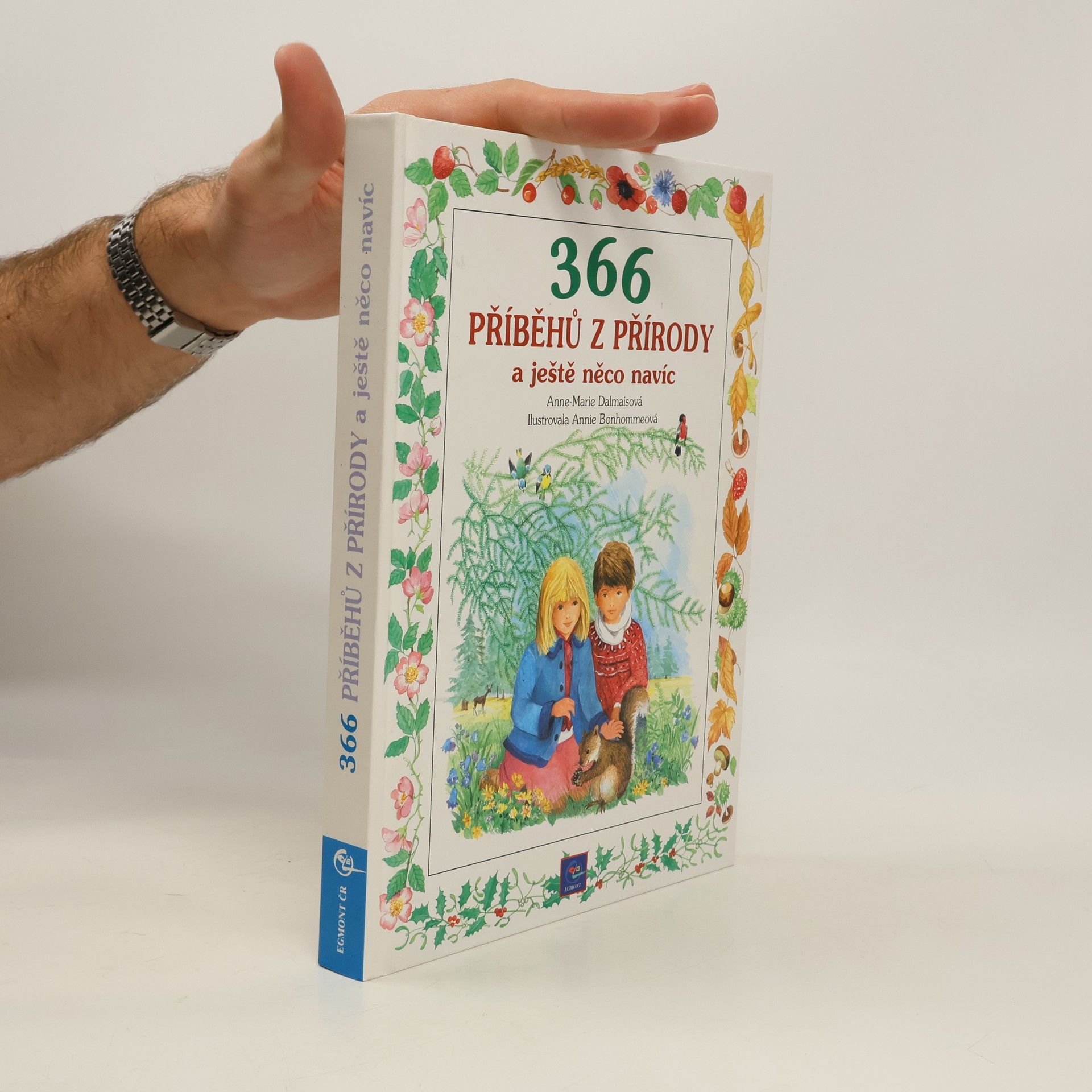 Anne-Marie Dalmais 366 příběhů z přírody a ještě něco navíc
