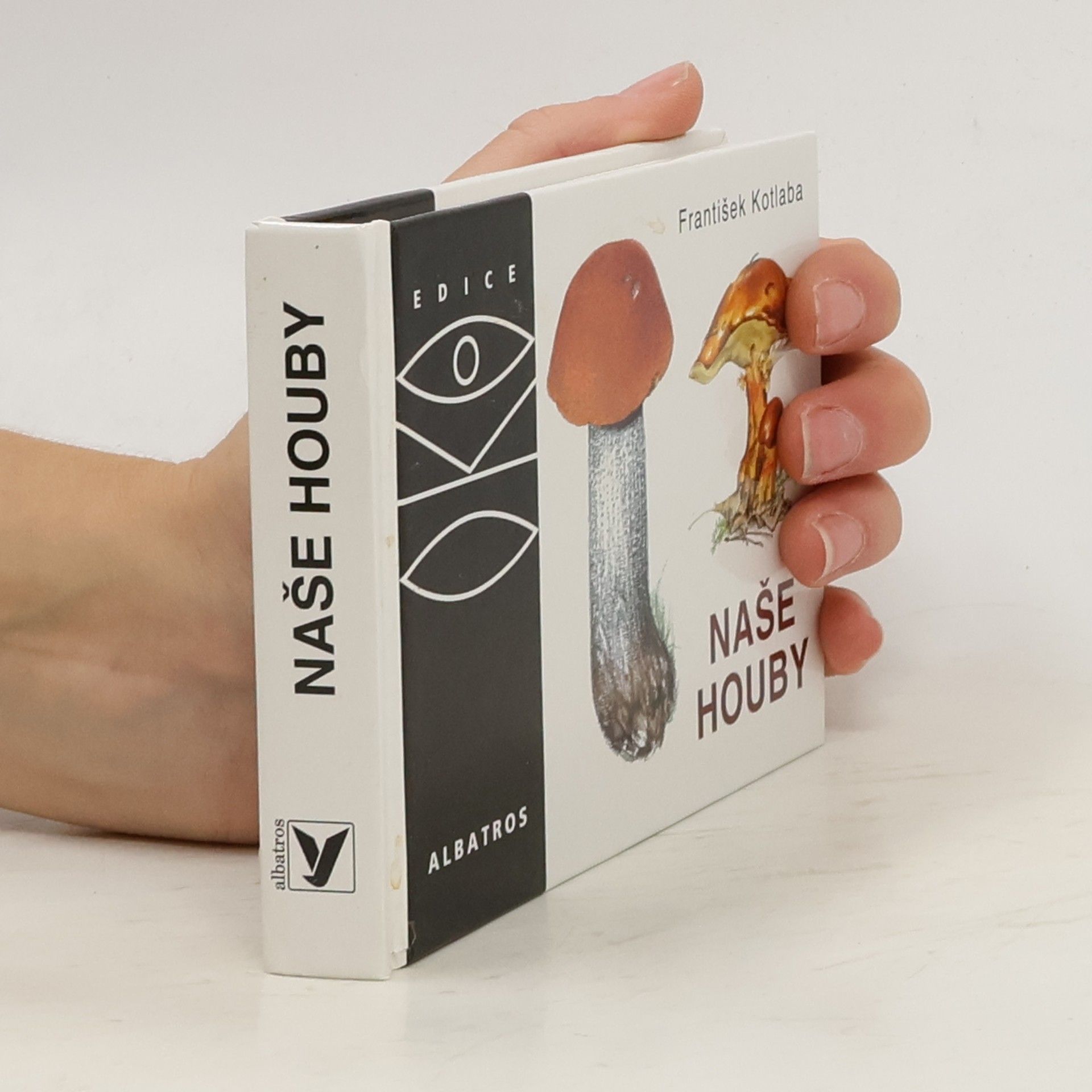 František Kotlaba Naše houby